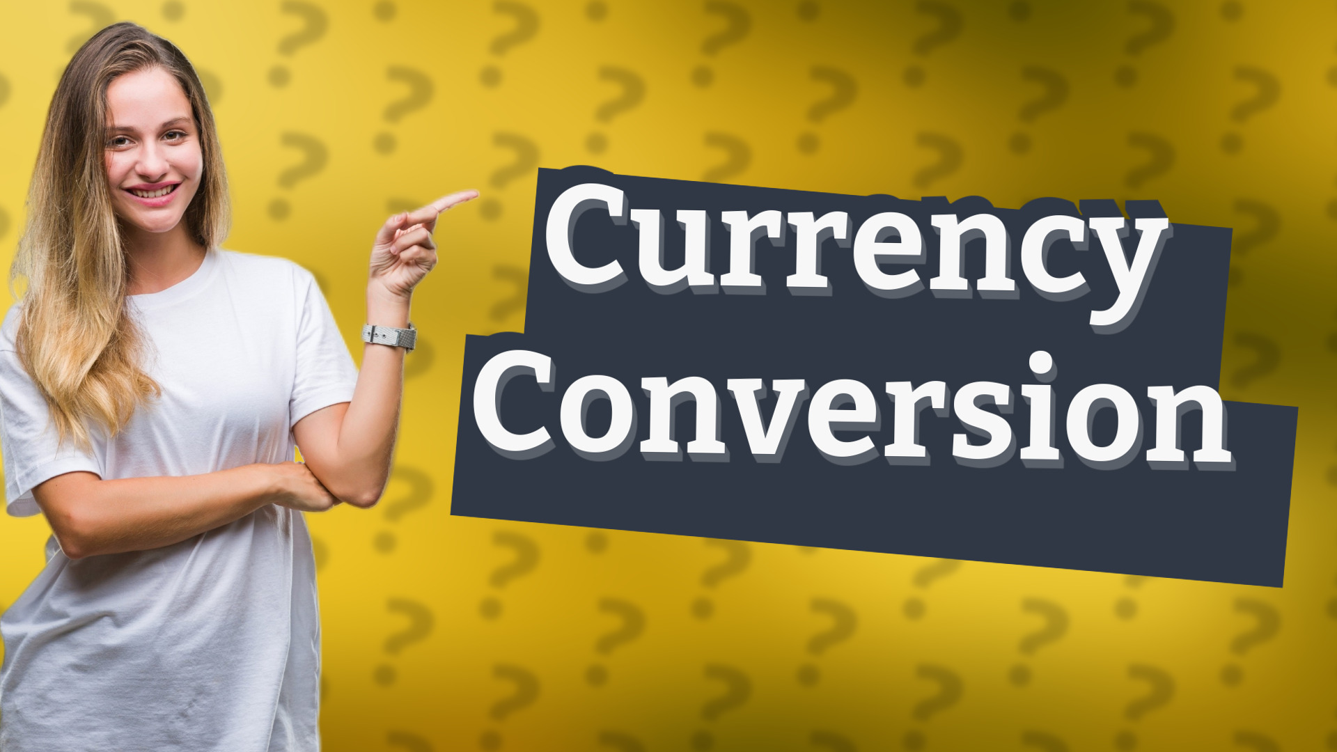 Currency Conversion