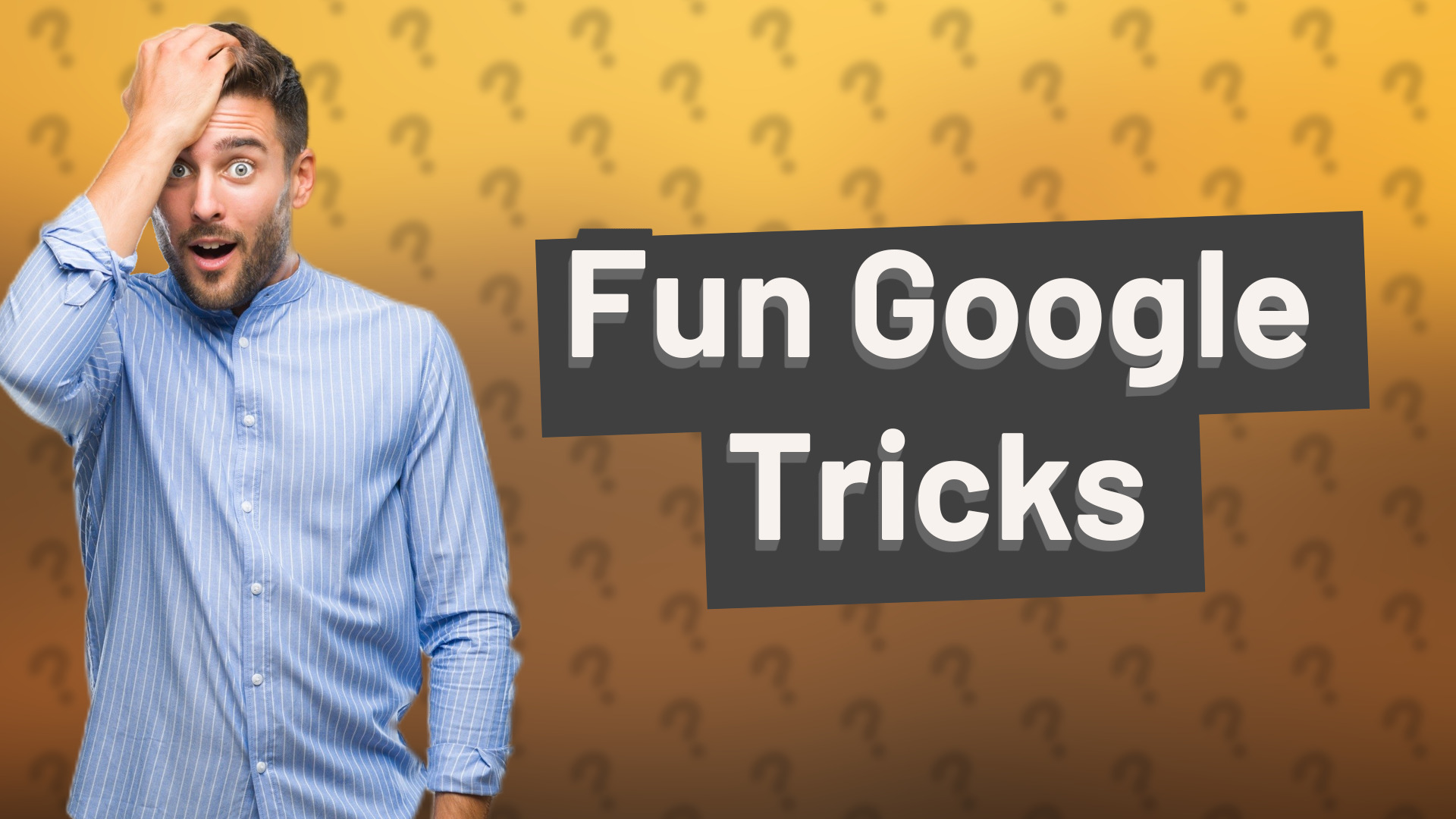 Fun Google Tricks