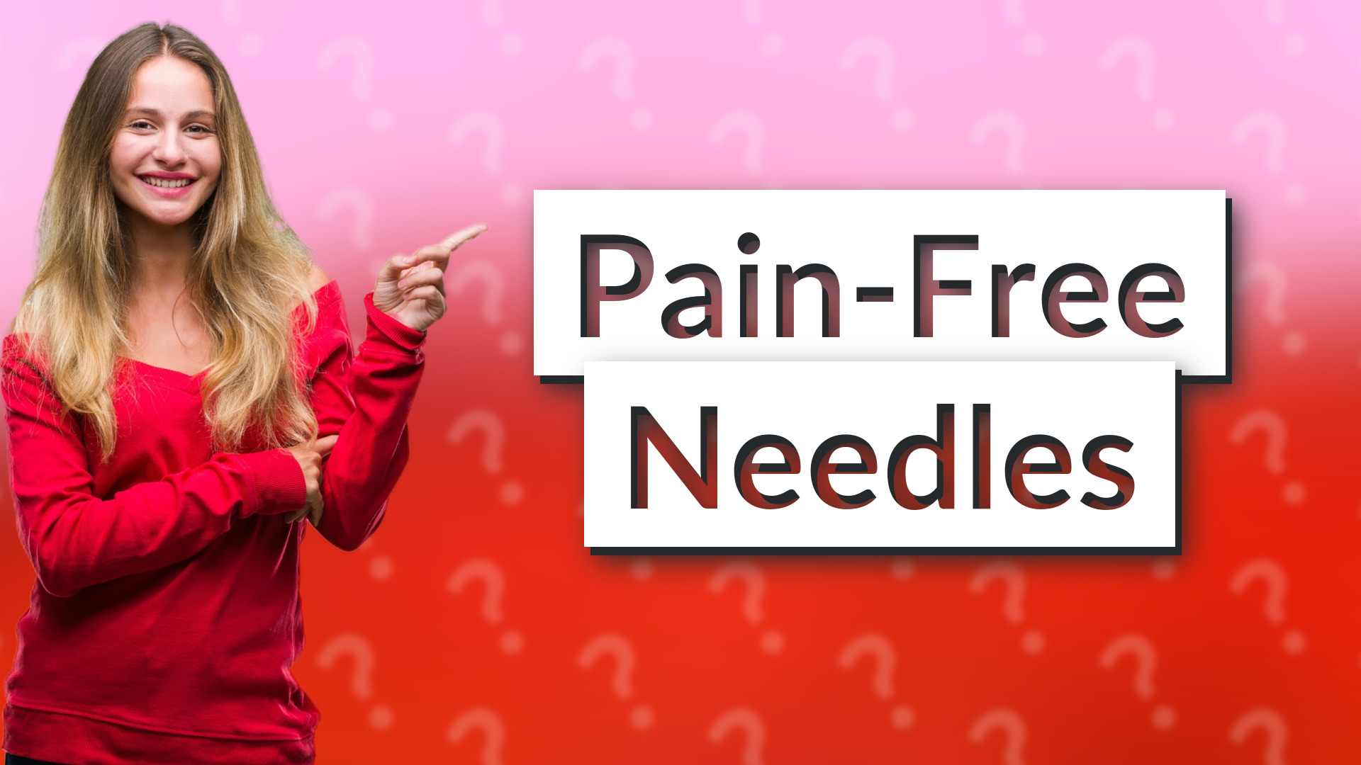 Pain-Free Needles
