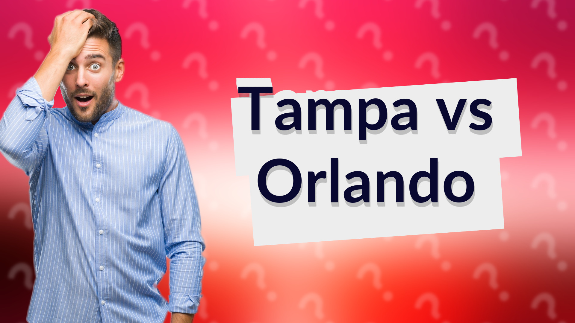 Tampa vs Orlando