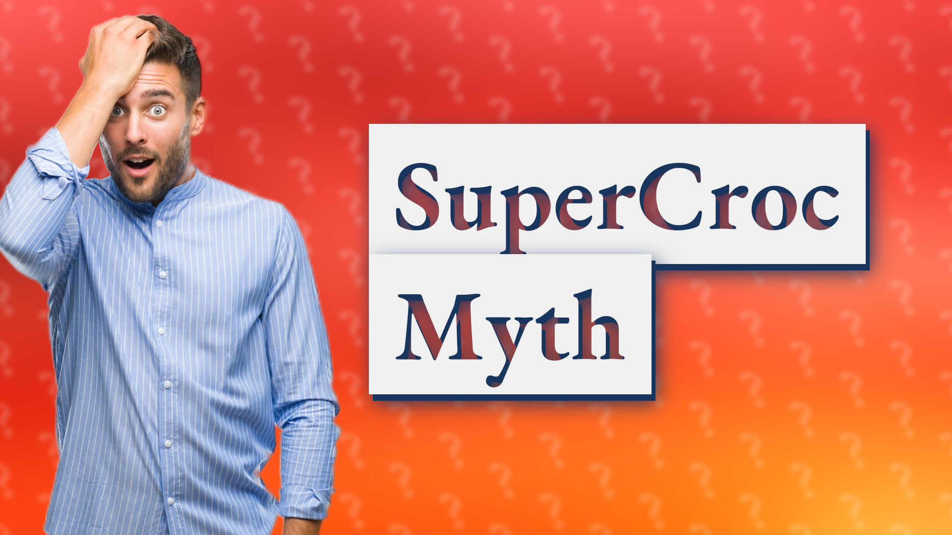 SuperCroc Myth