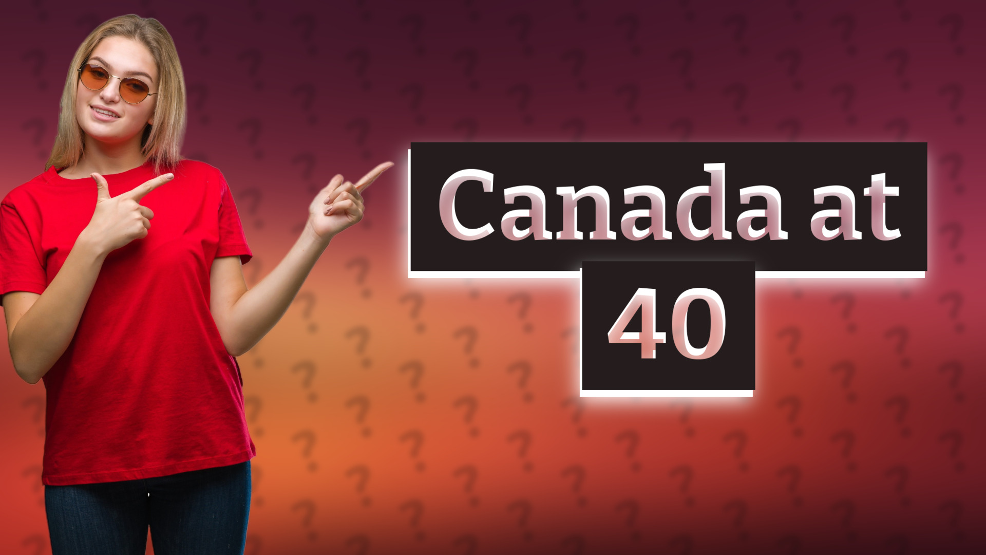 Canada at 40