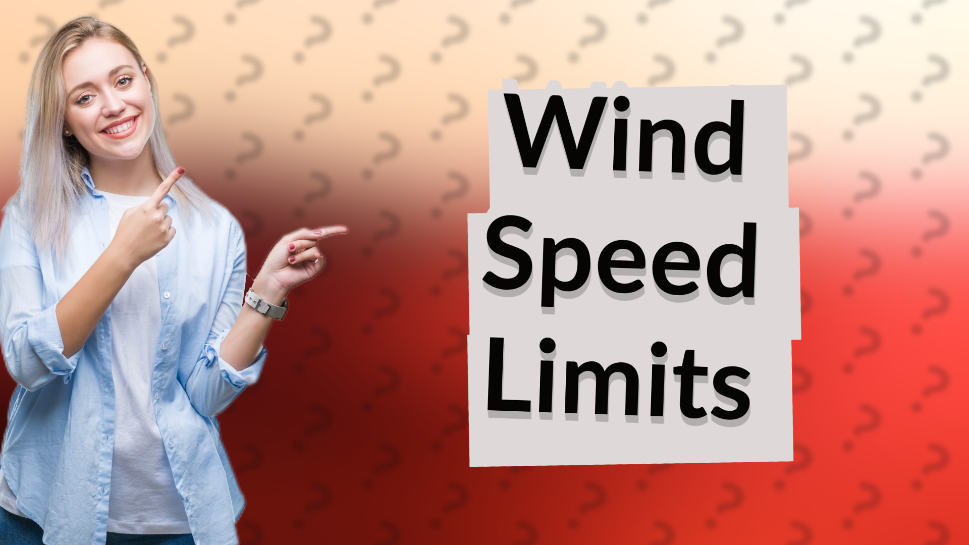 Wind Speed Limits