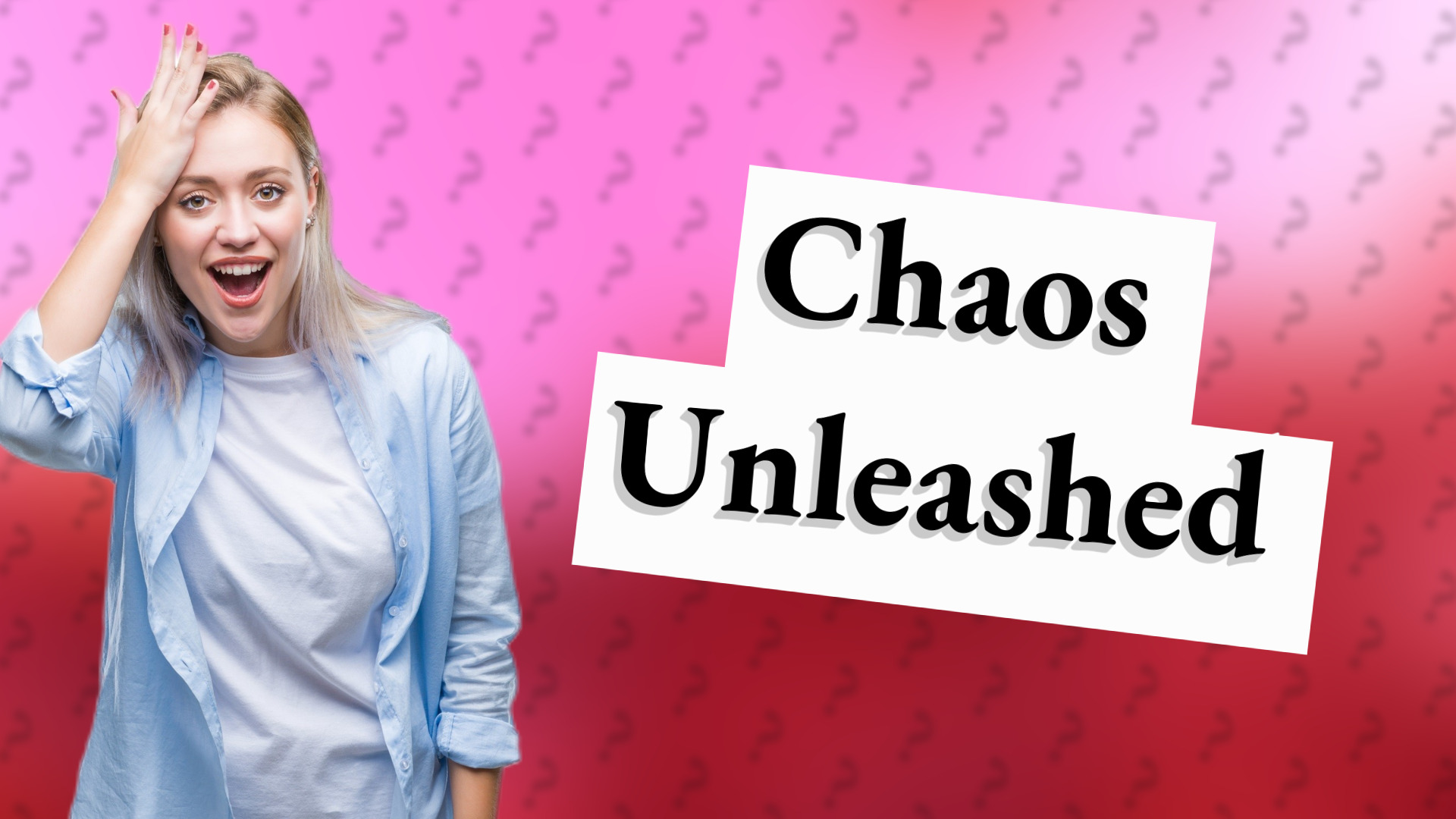 Chaos Unleashed