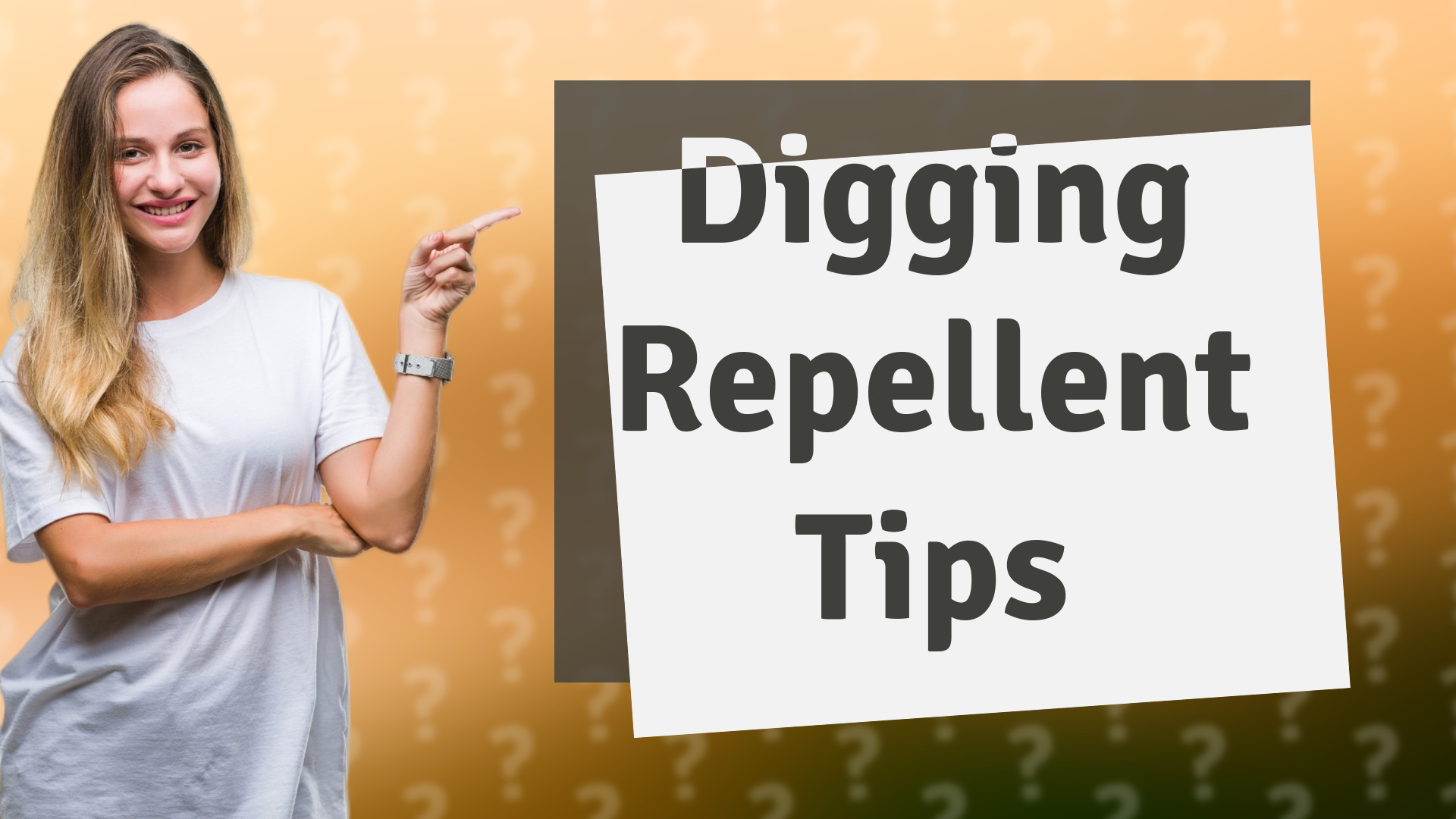 Digging Repellent Tips