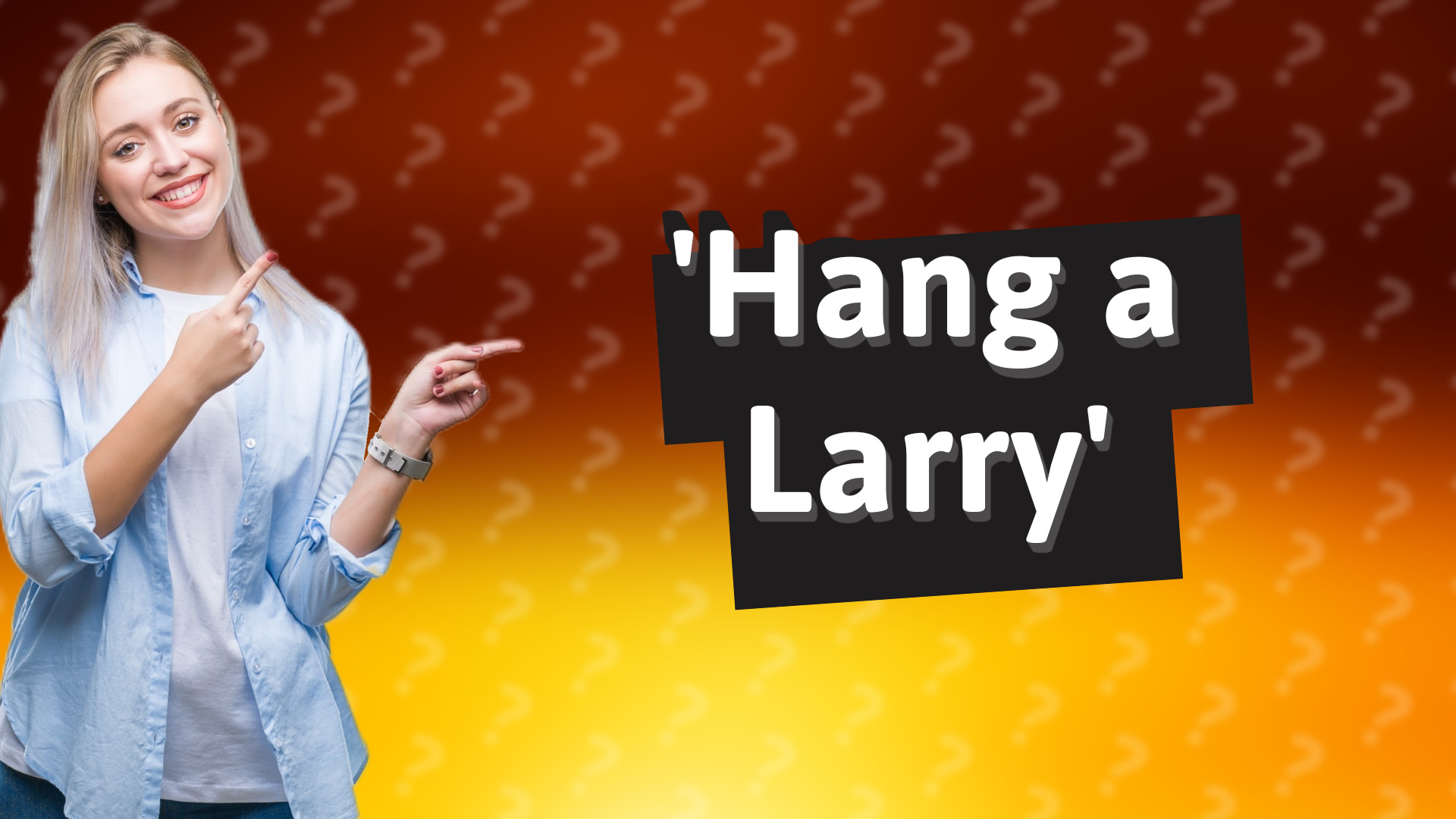 'Hang a Larry'