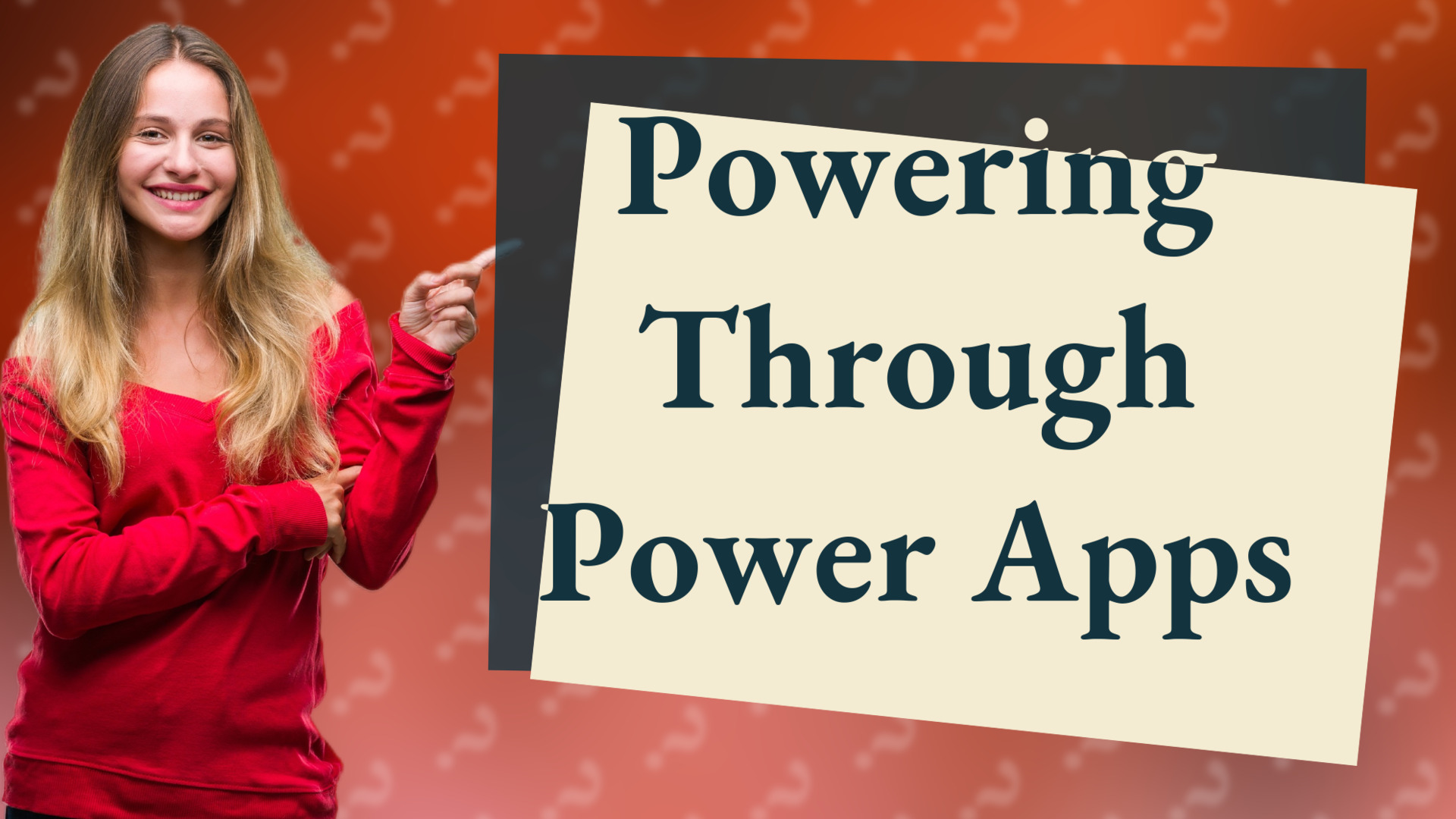 Powering Through Power Apps