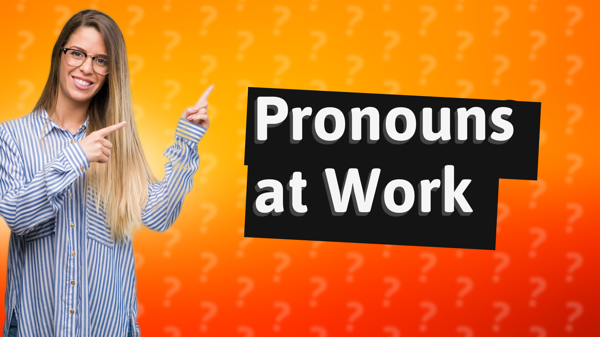Pronouns at Work