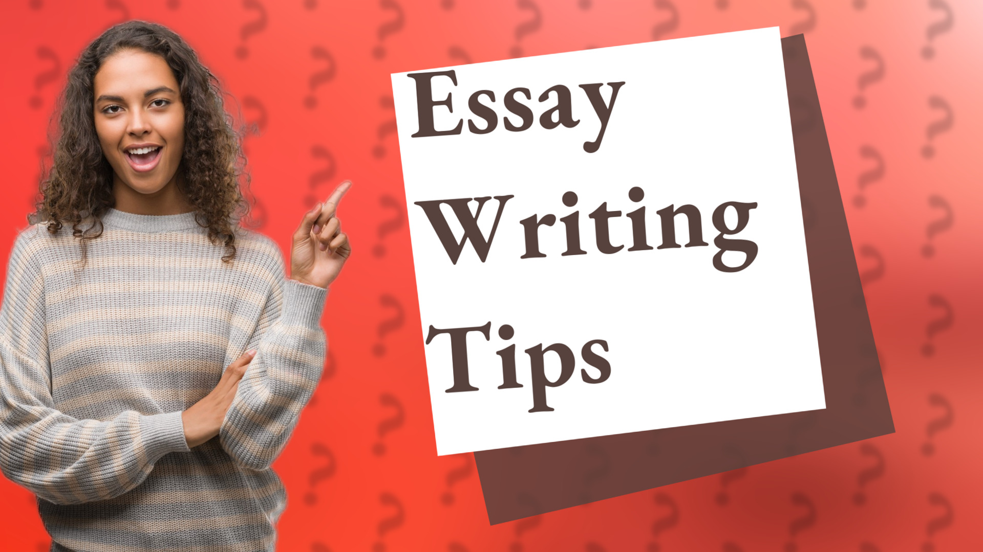 Essay Writing Tips