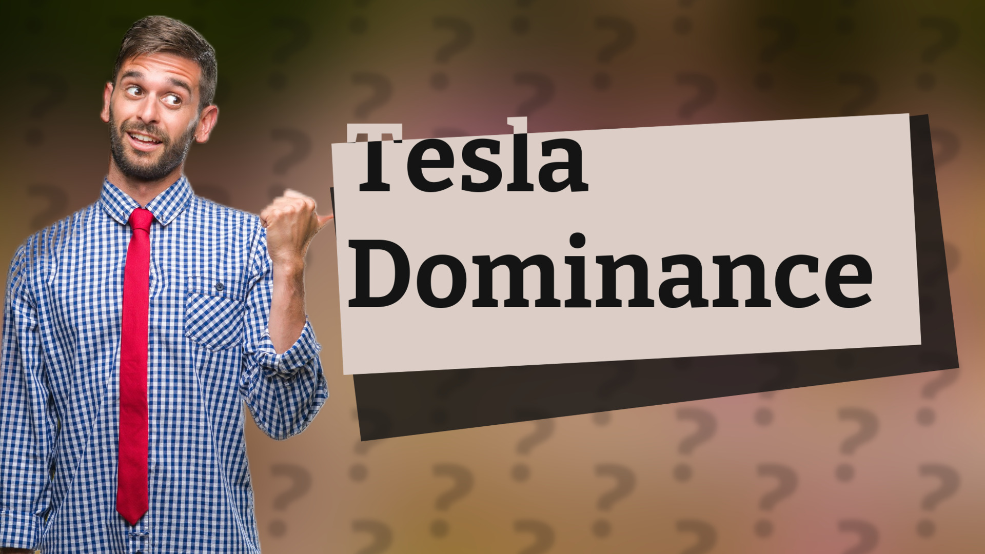 Tesla Dominance