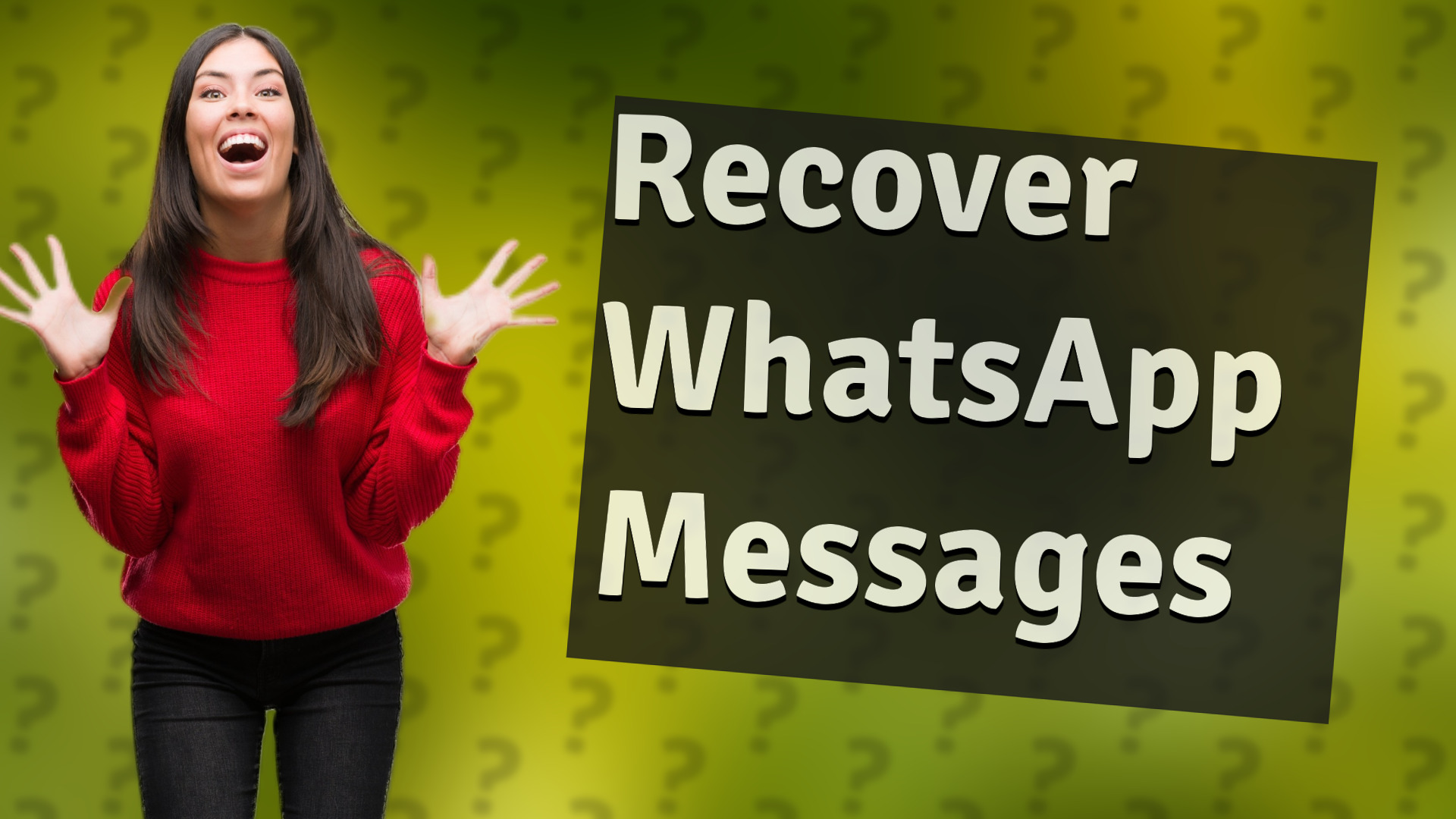 Recover WhatsApp Messages