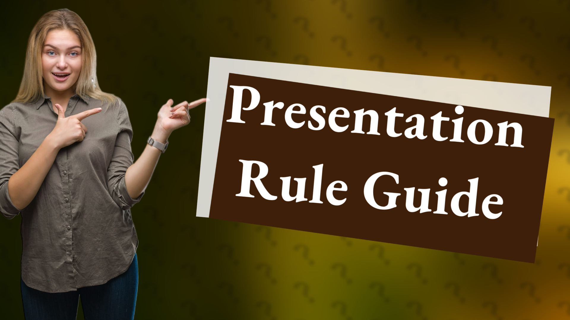 Presentation Rule Guide