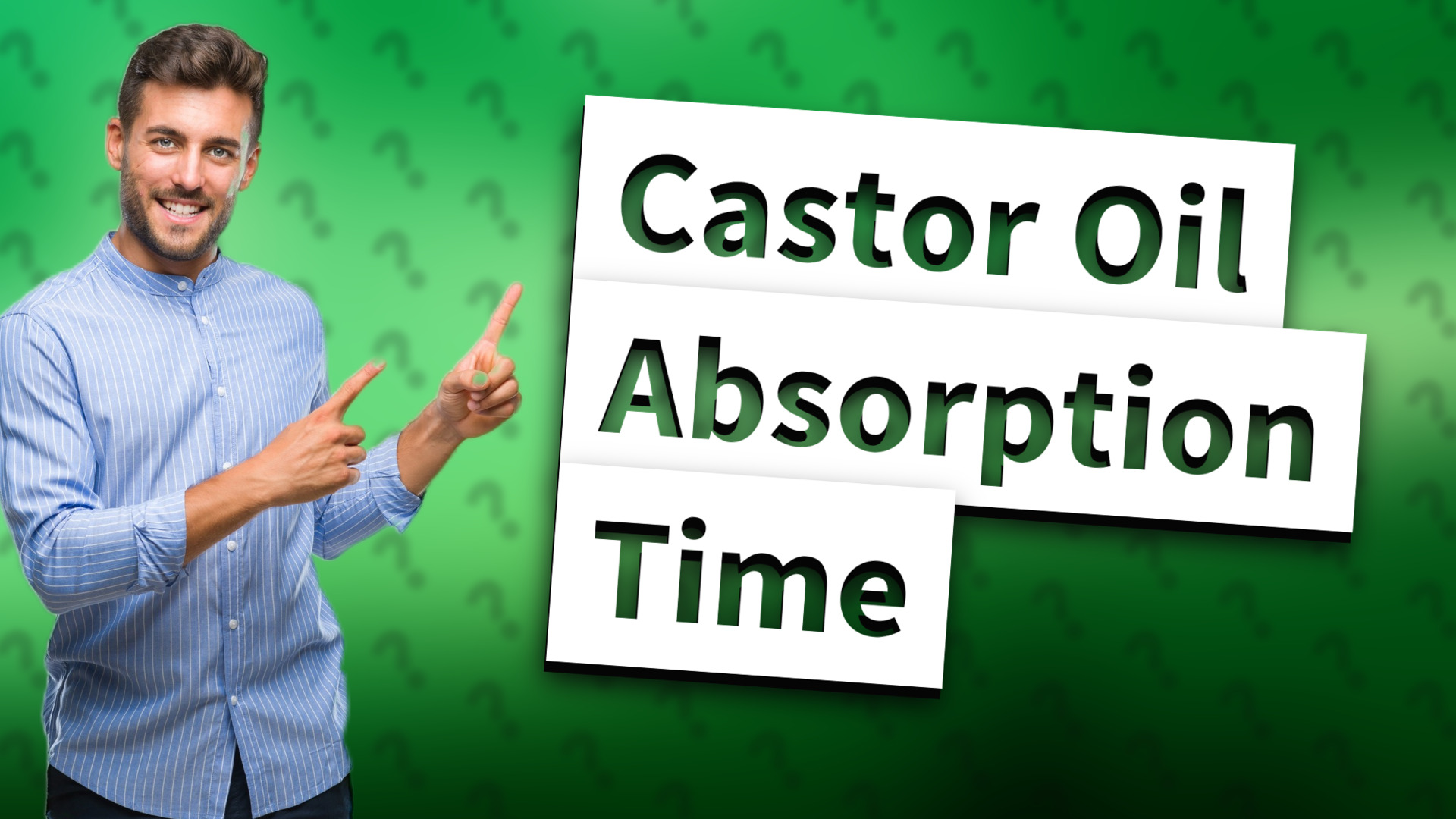 Castor Oil Absorption Time
