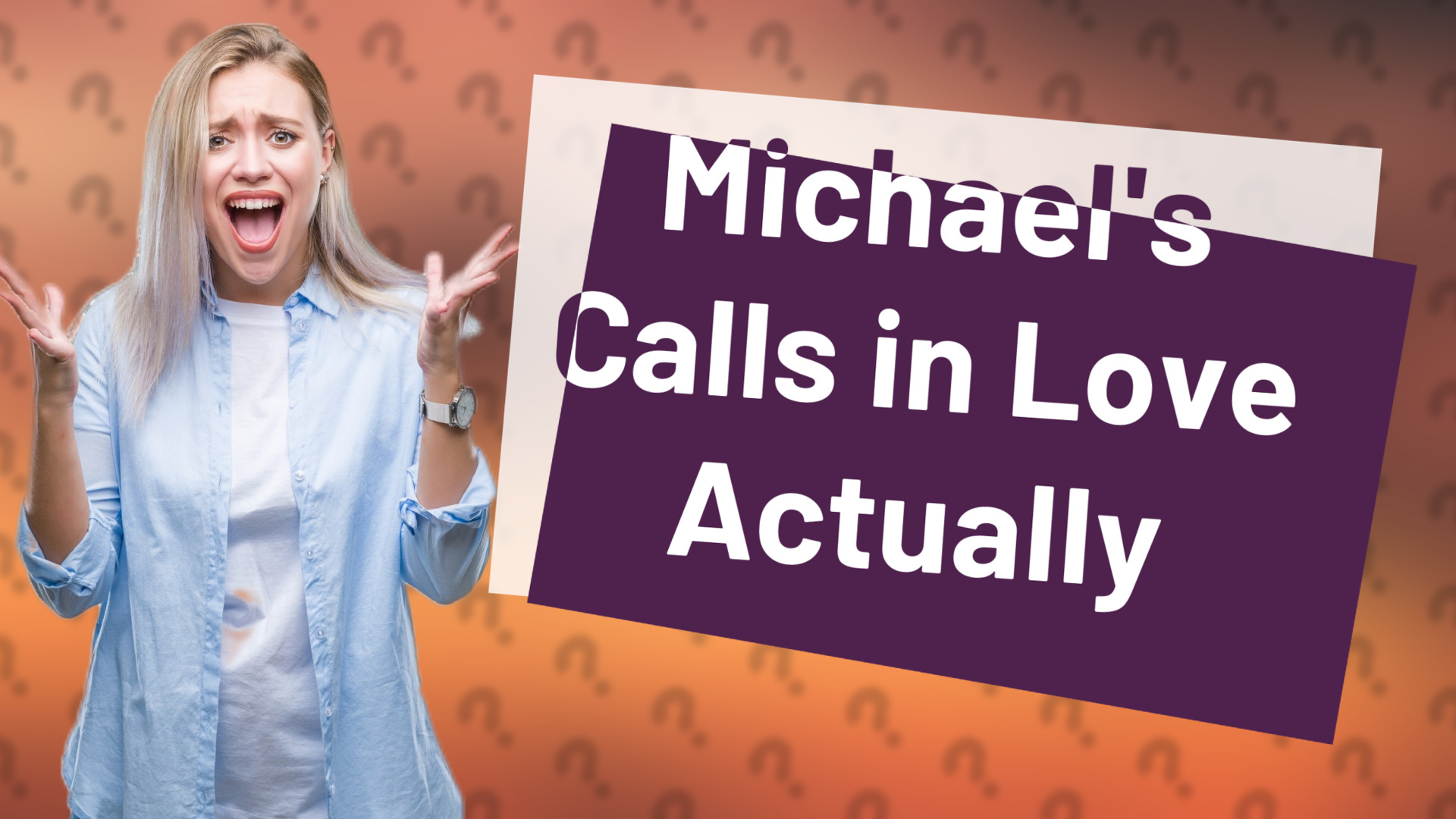 Michael's Calls in Love Actually