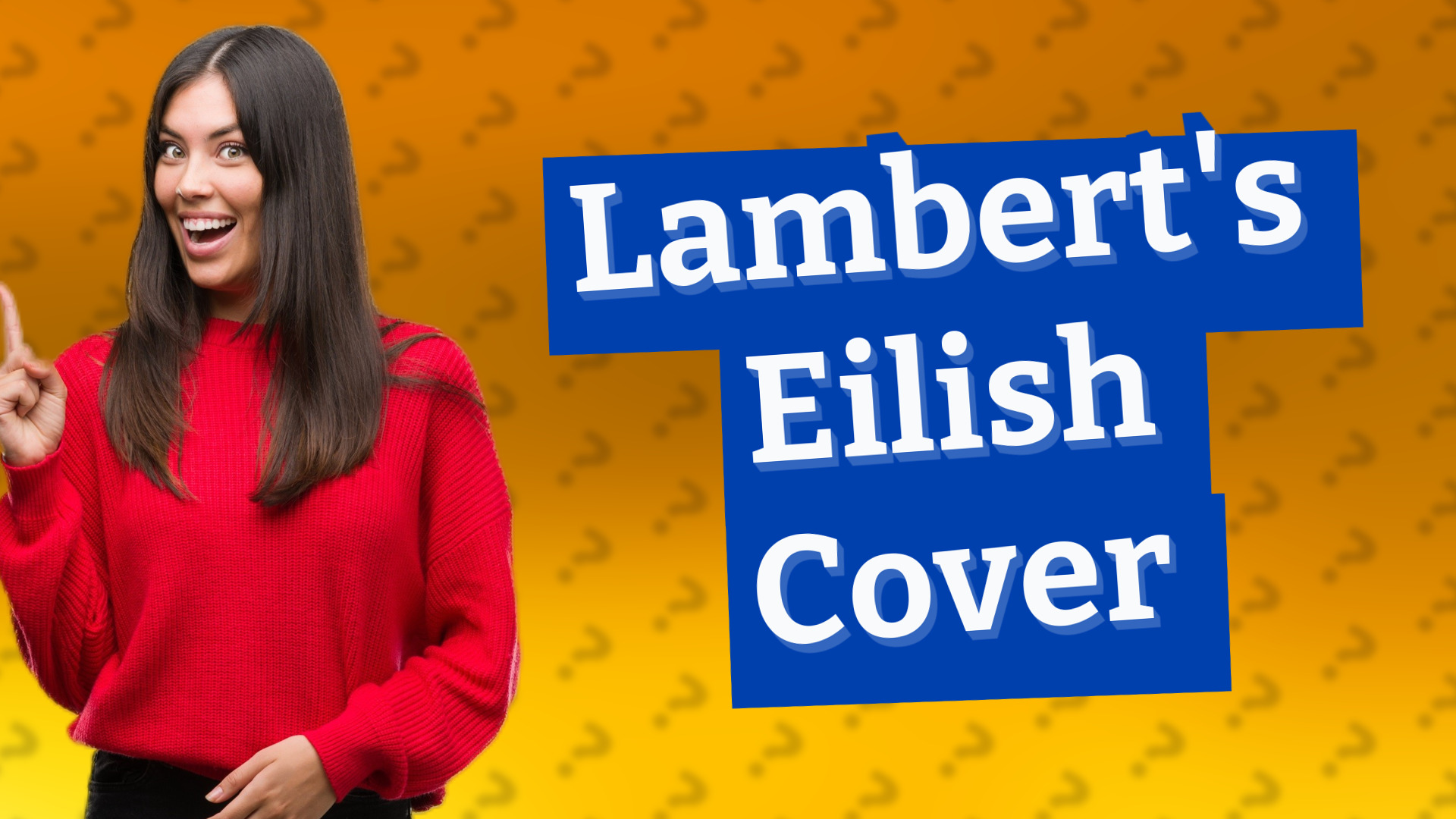 Lambert's Eilish Cover