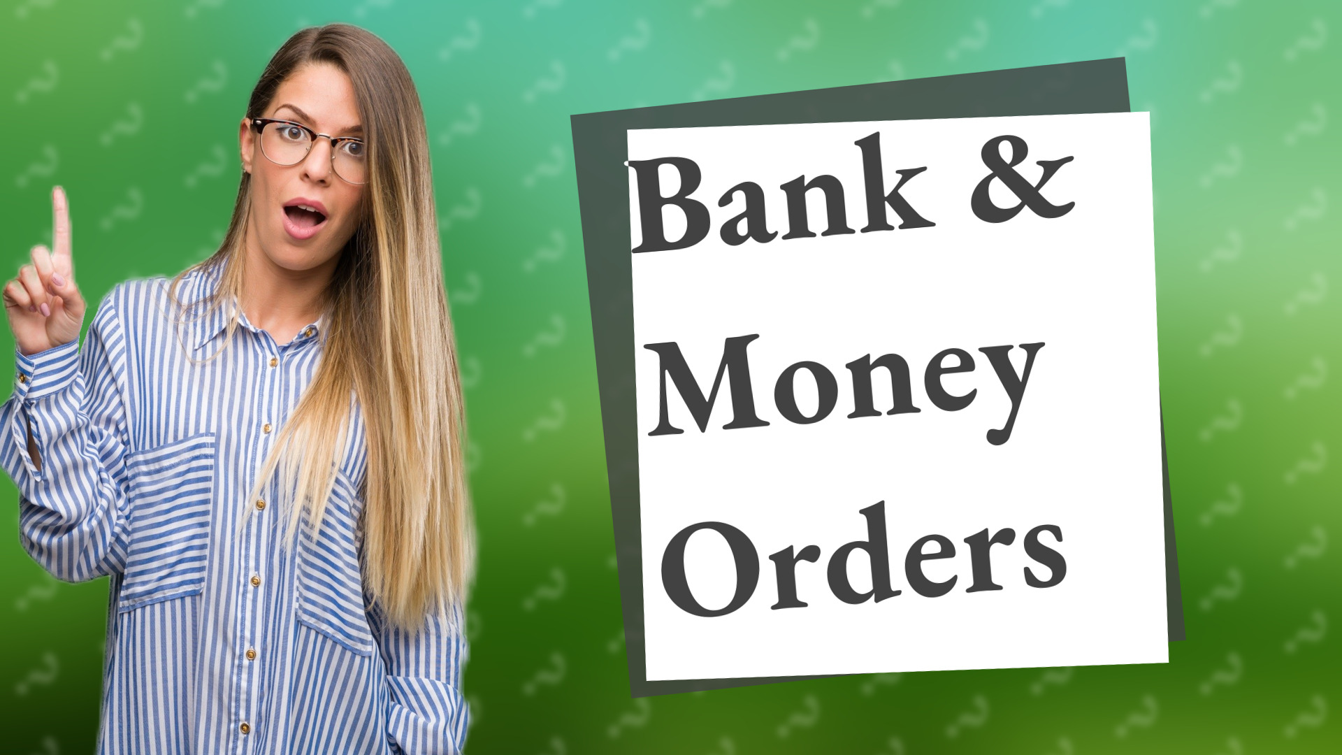 Bank & Money Orders