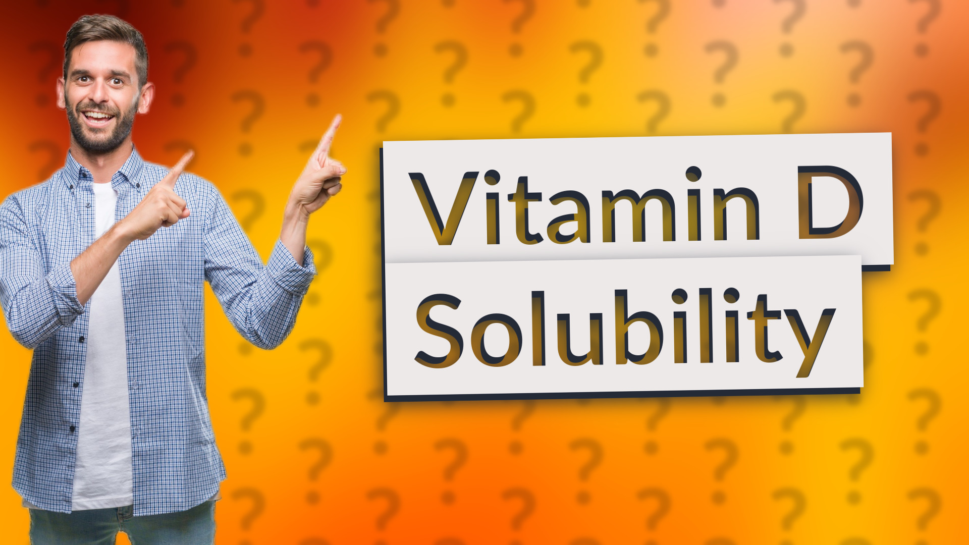 Vitamin D Solubility