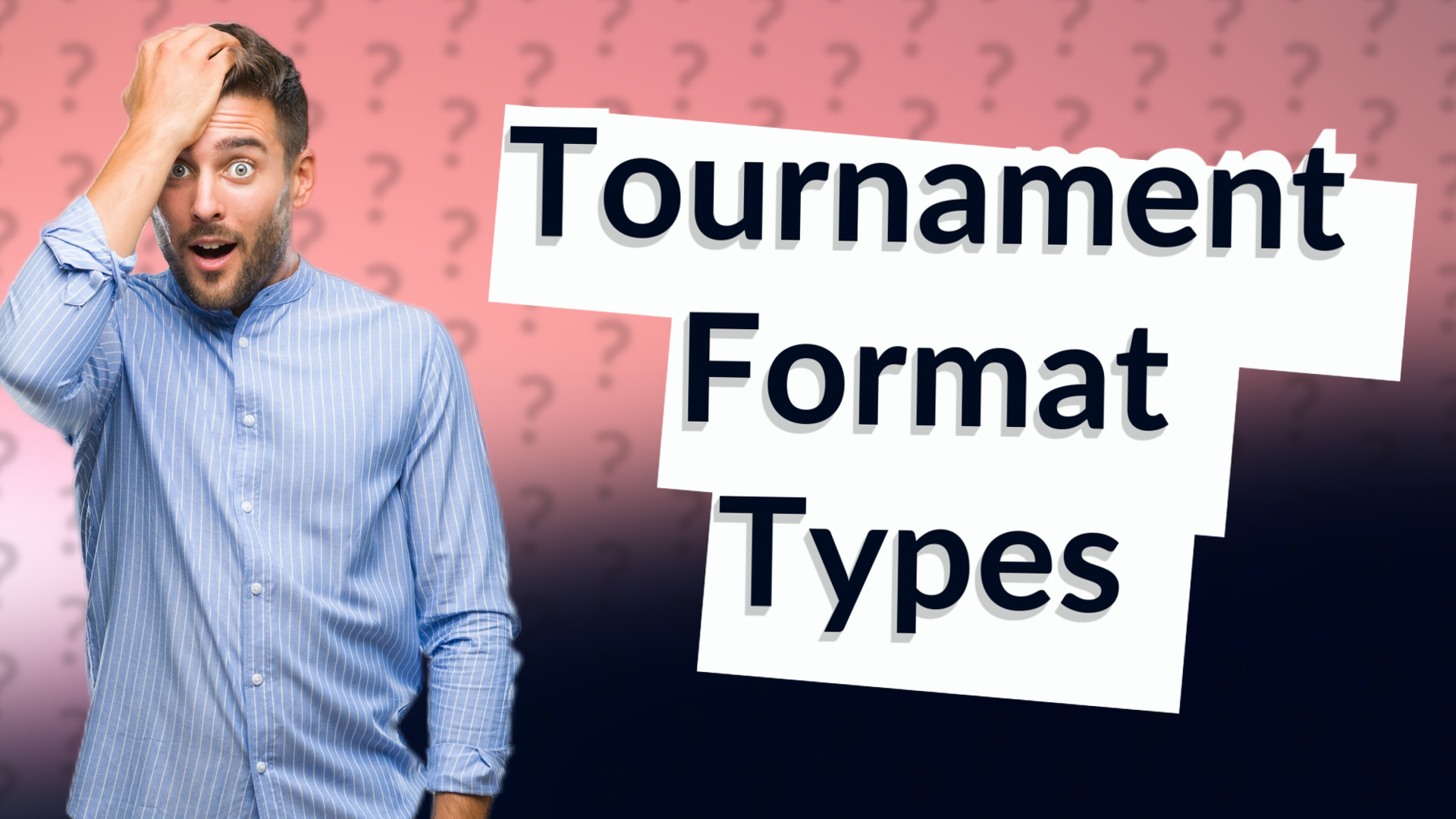 Tournament Format Types