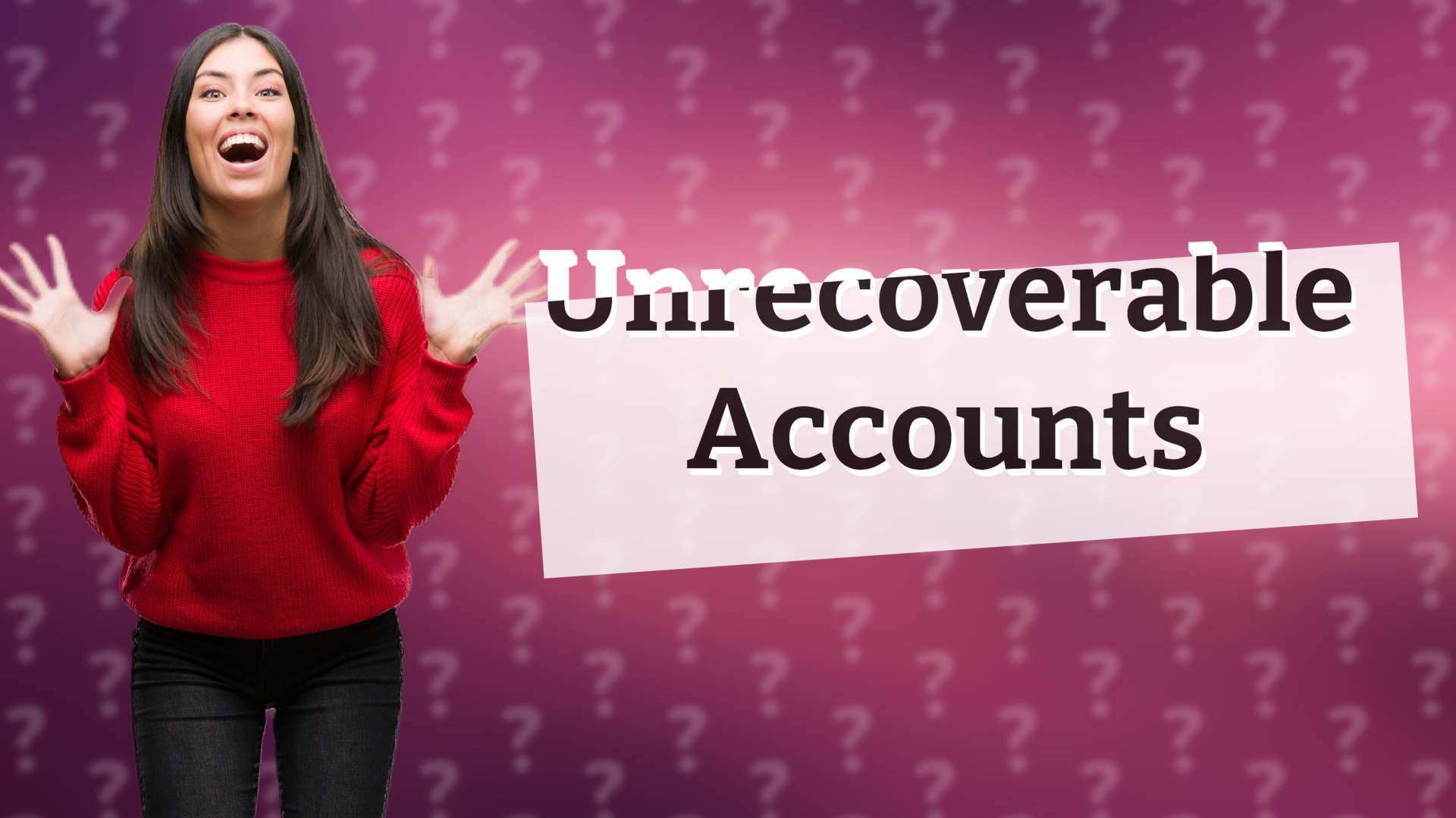 Unrecoverable Accounts