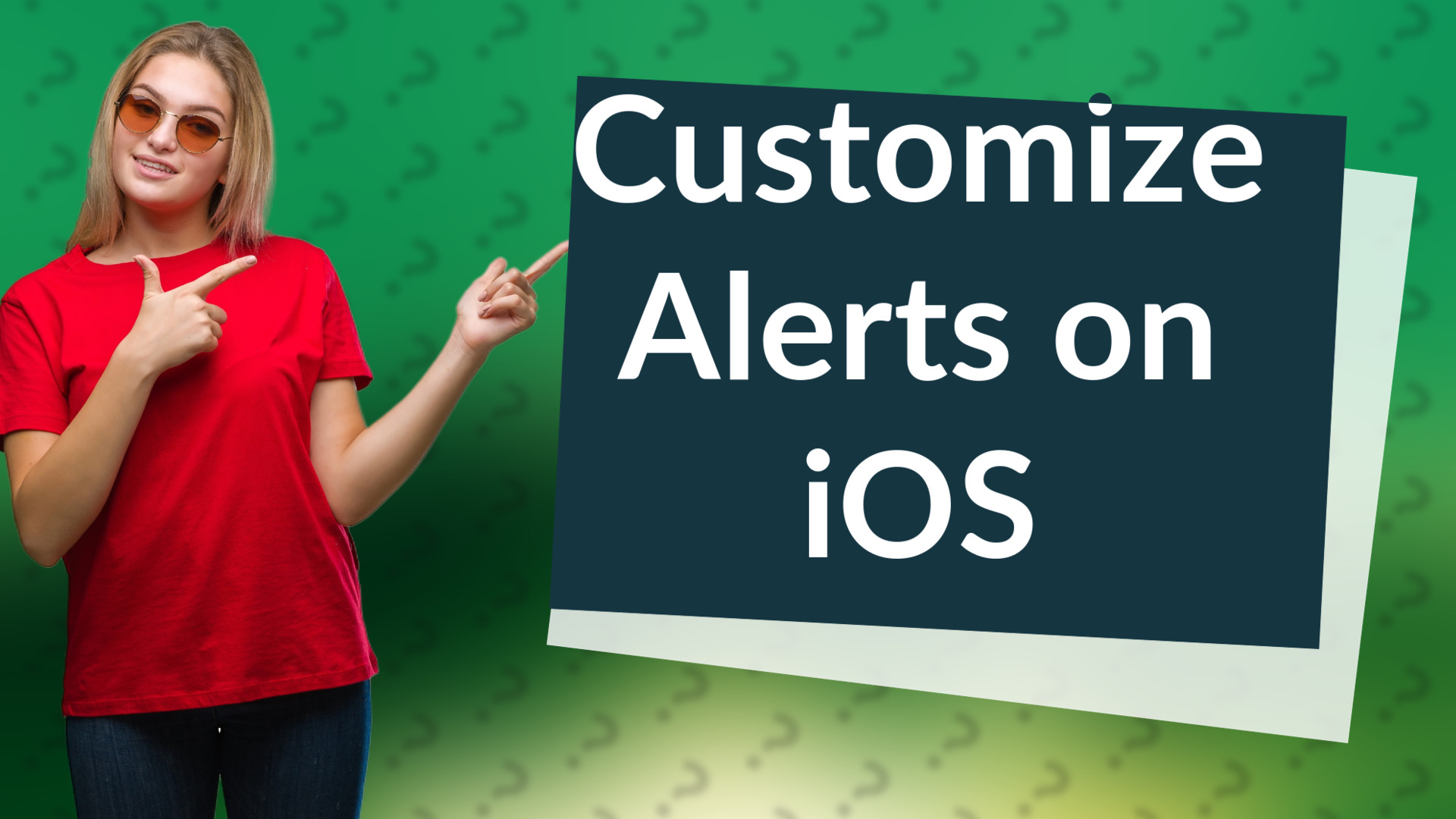 Customize Alerts on iOS
