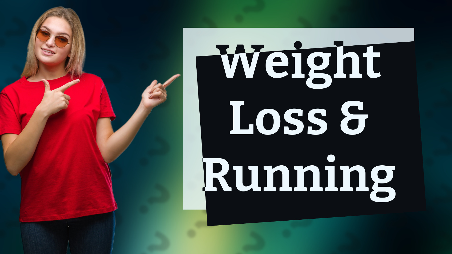 Weight Loss & Running