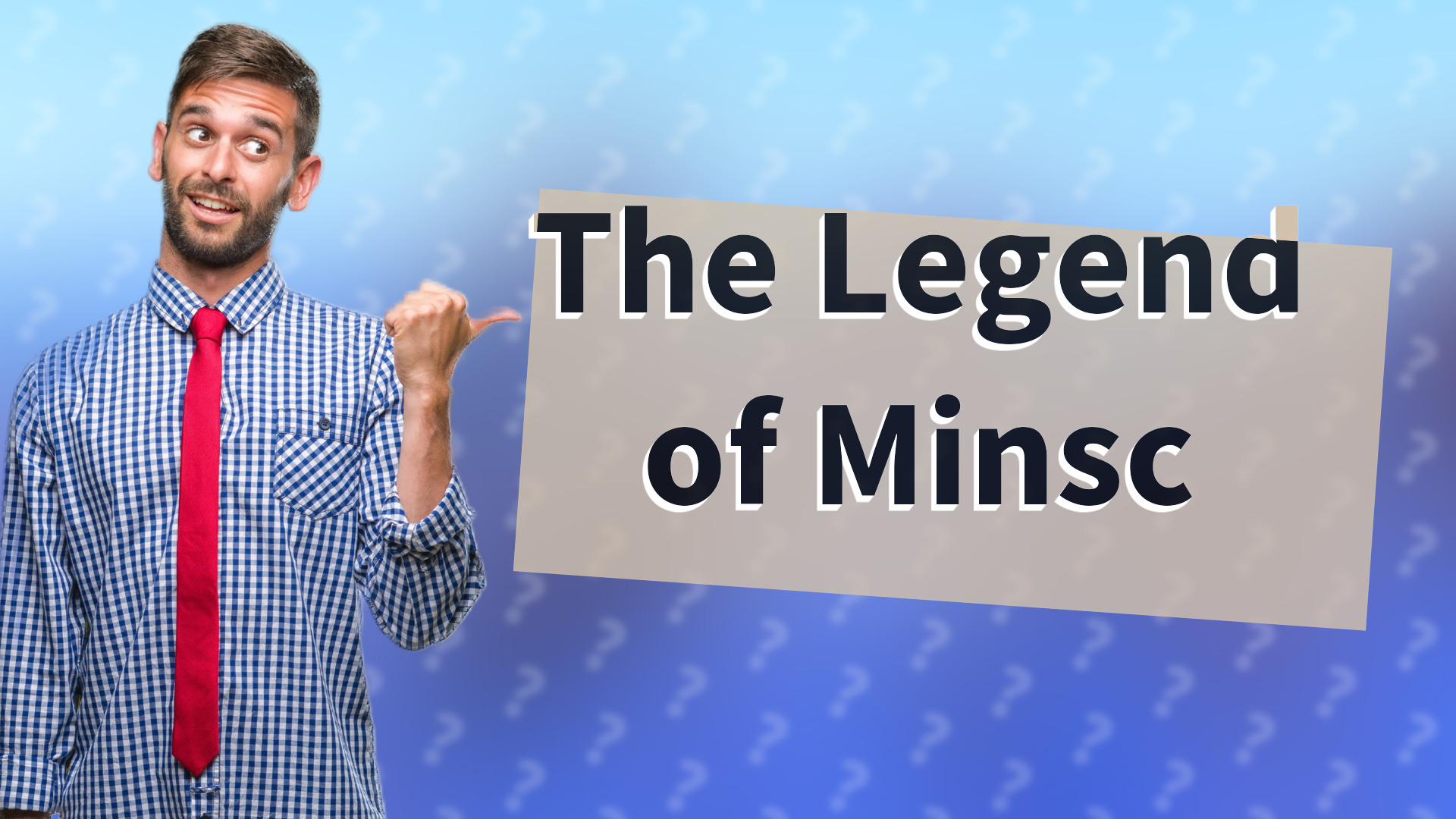 The Legend of Minsc