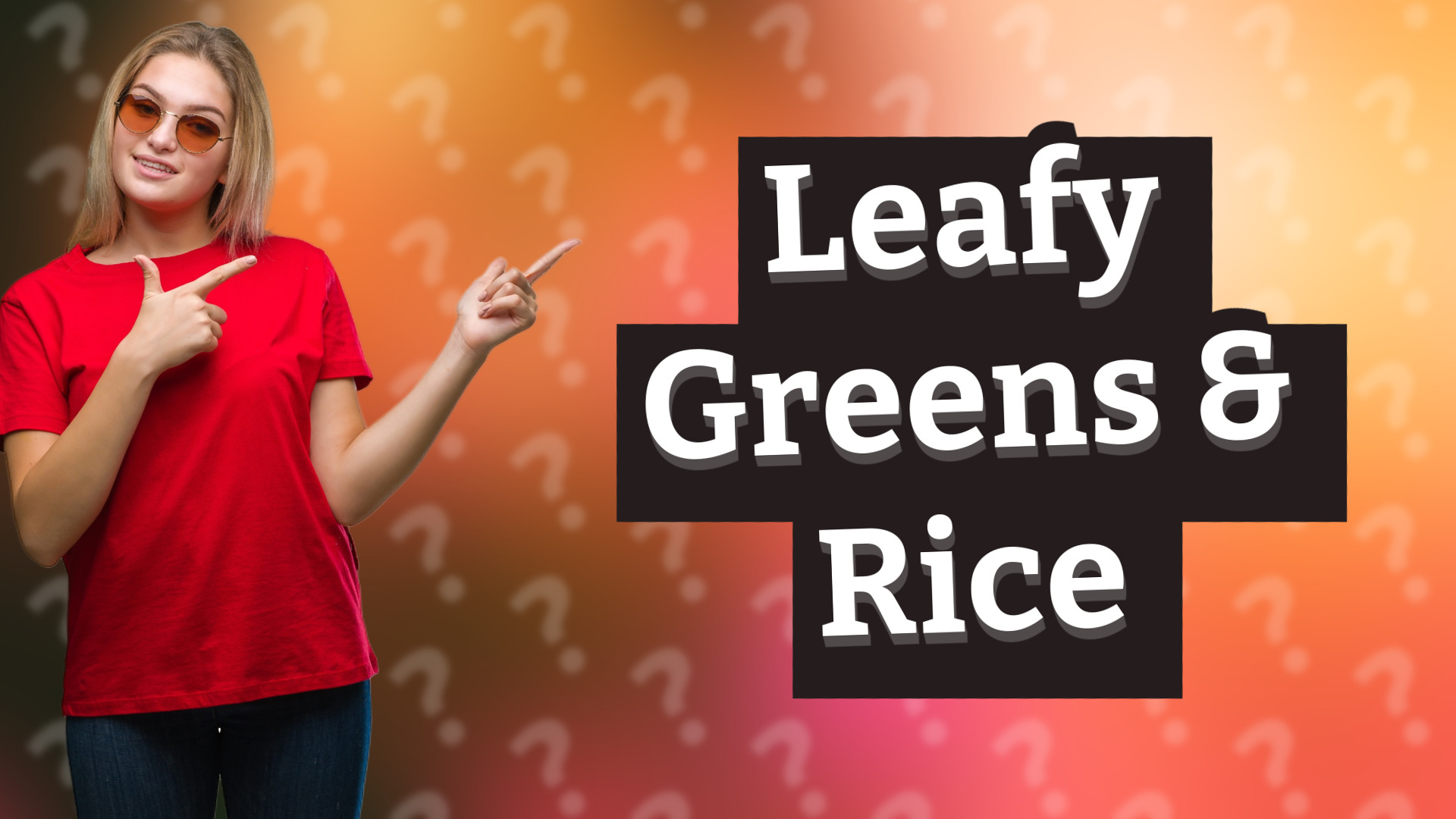 Leafy Greens & Rice
