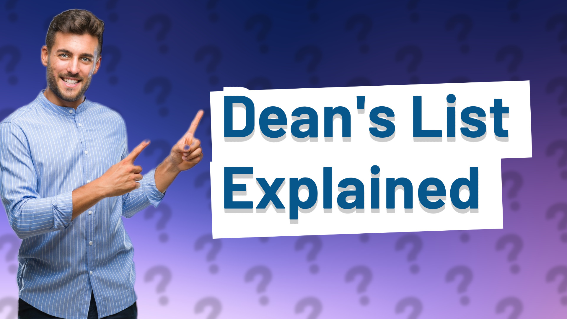 Dean's List Explained