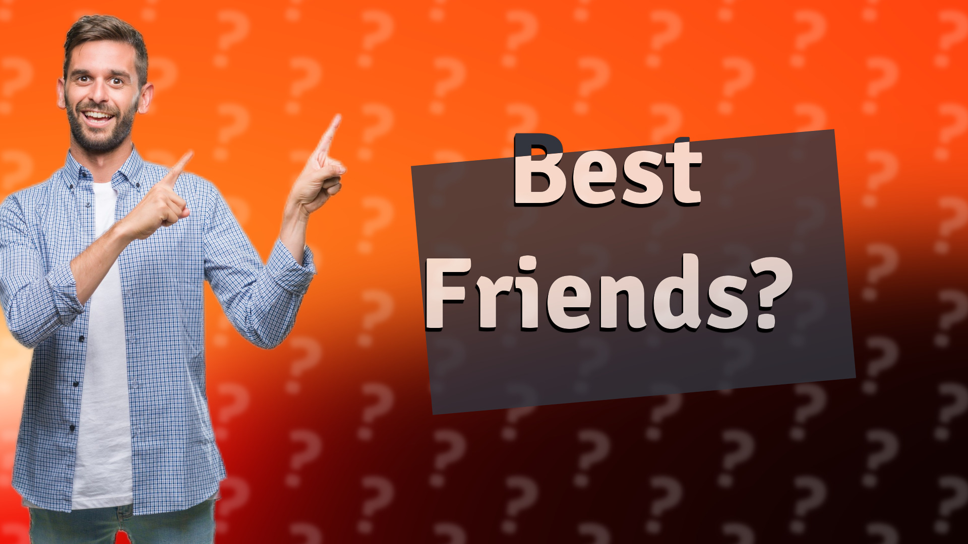 Best Friends?