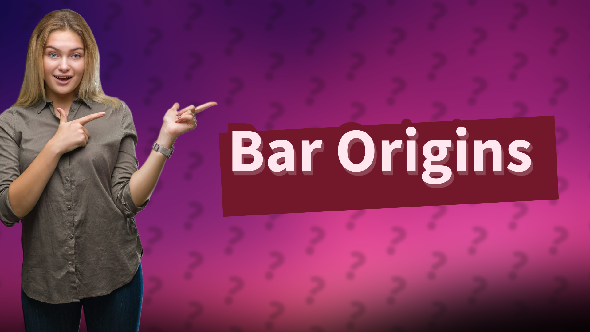 Bar Origins
