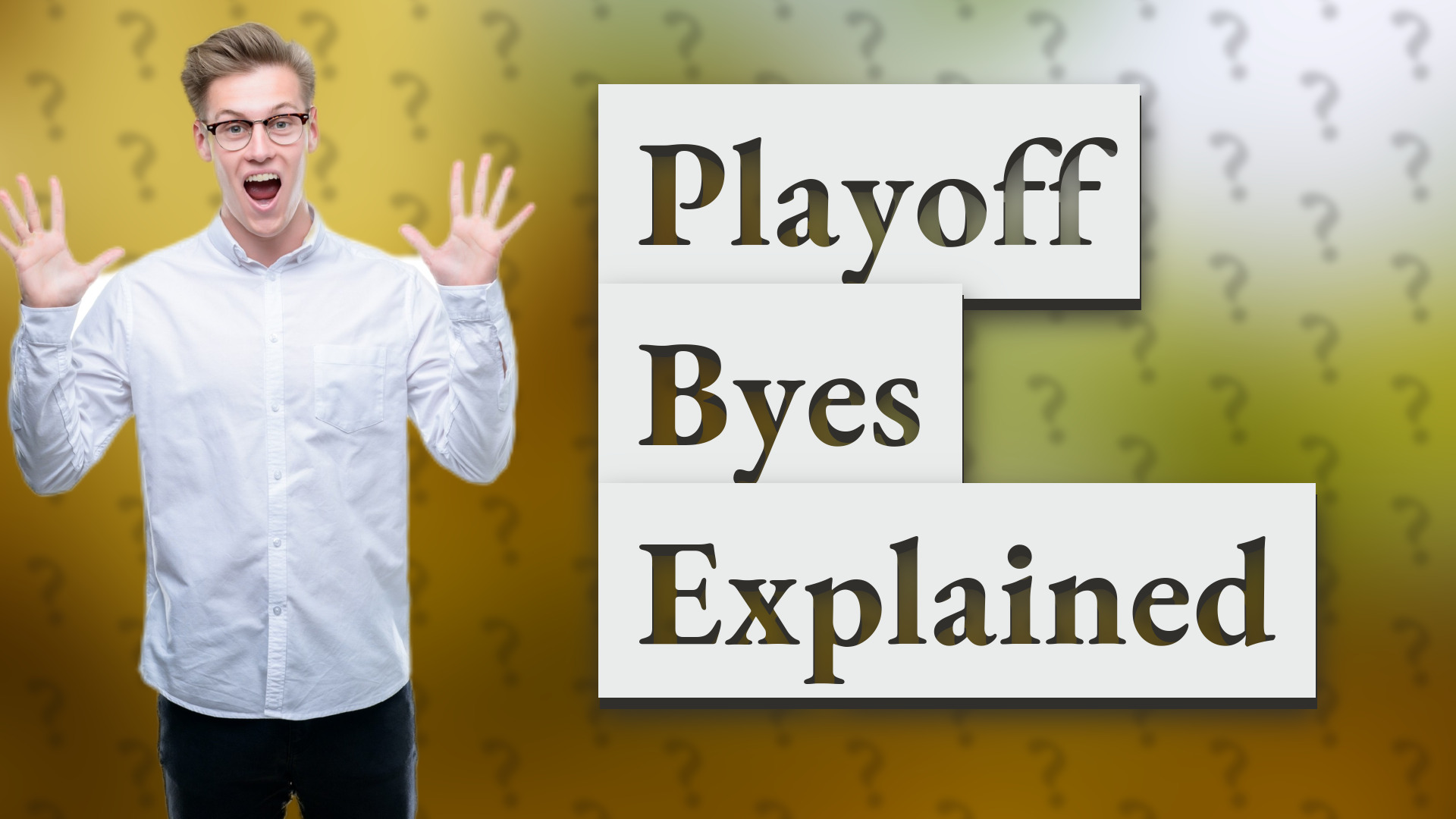 Playoff Byes Explained