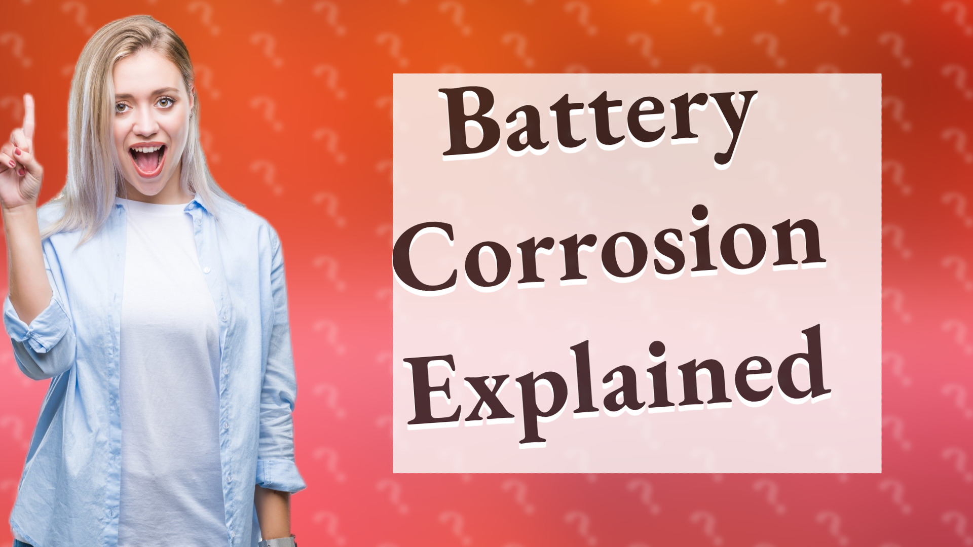 Battery Corrosion Explained