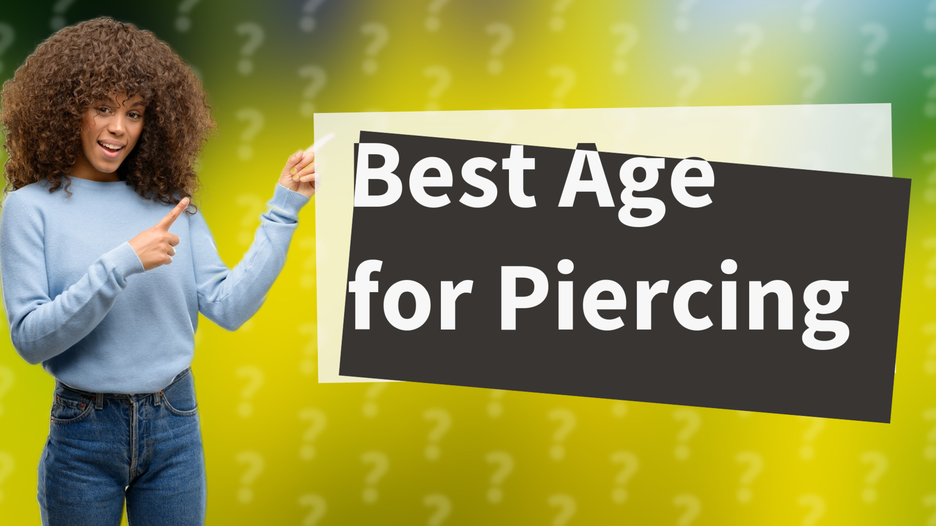 Best Age for Piercing