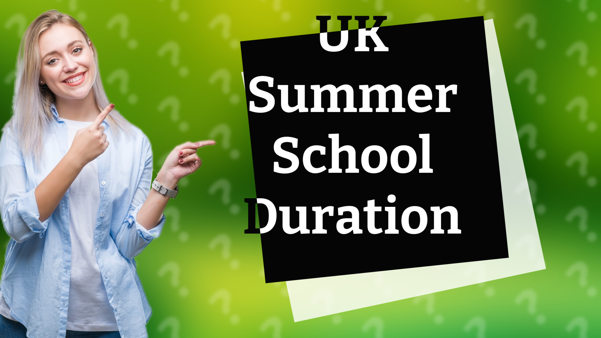 UK Summer School Duration