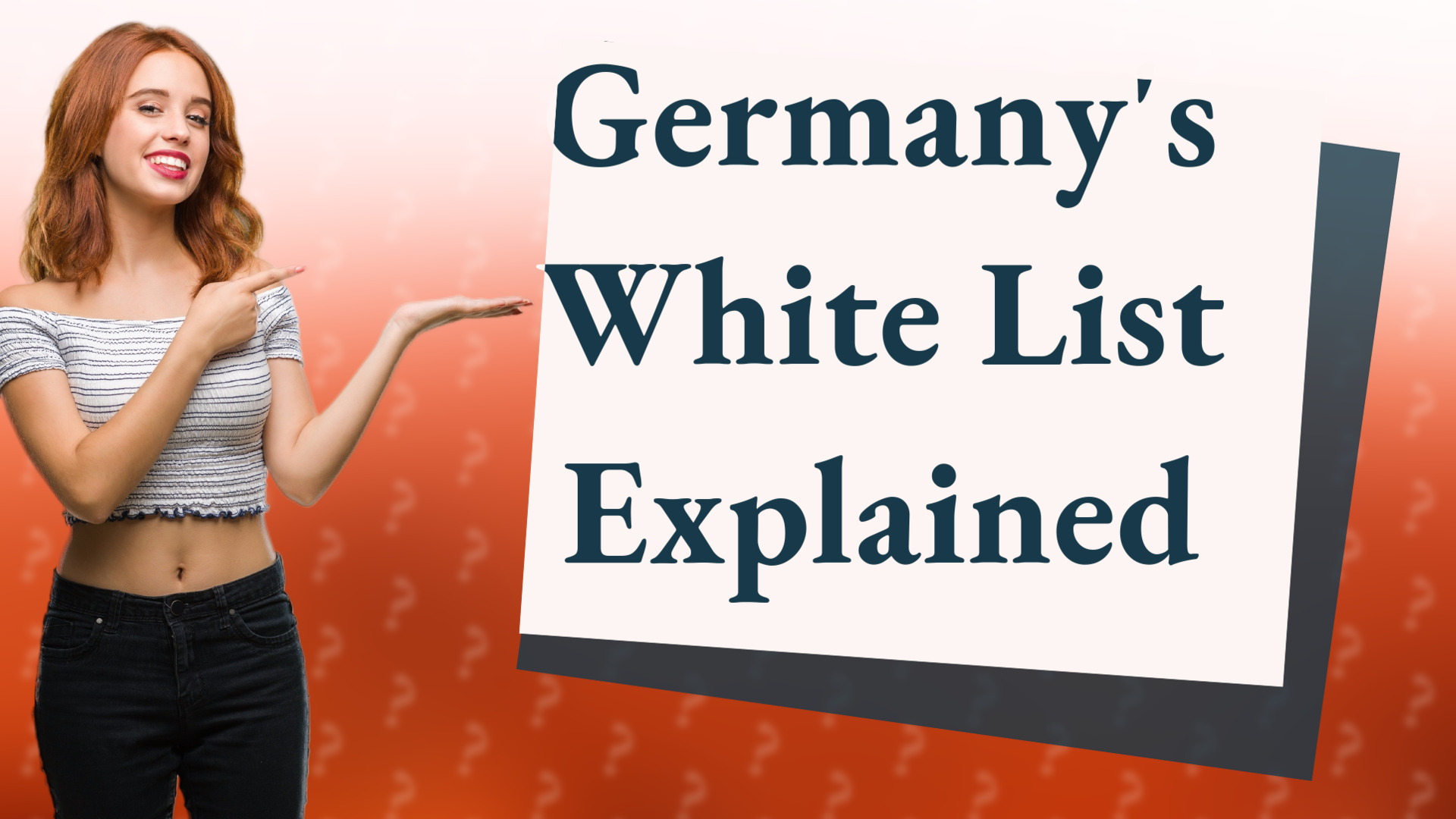 Germany's White List Explained
