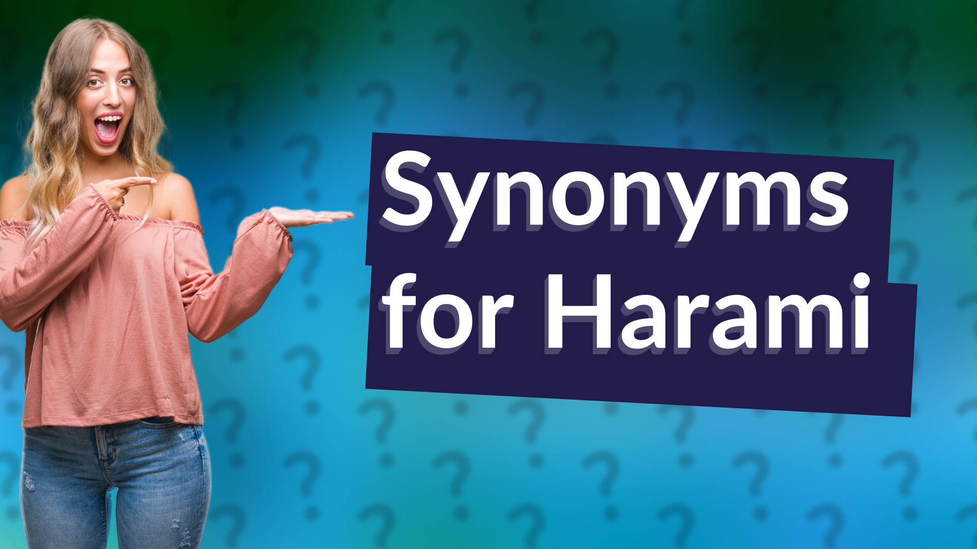 Synonyms for Harami