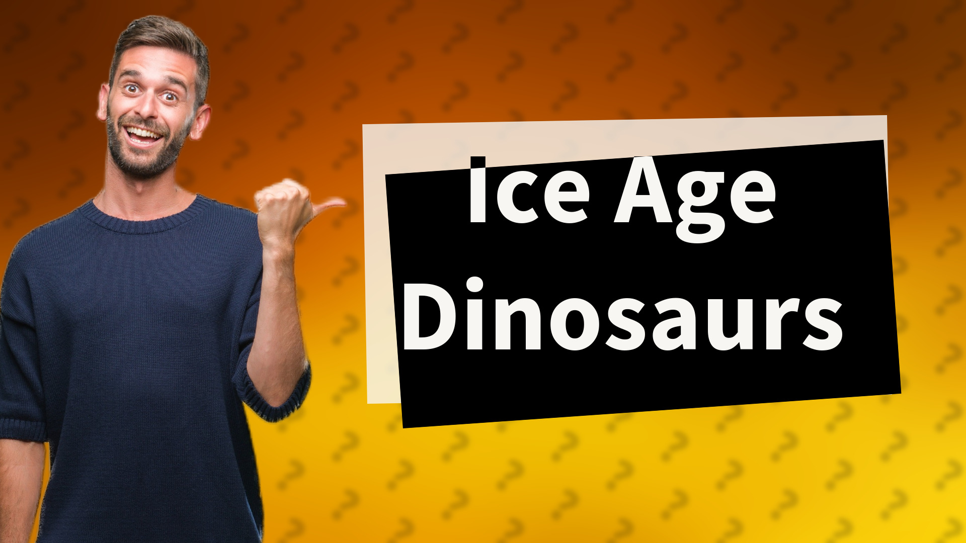 Ice Age Dinosaurs
