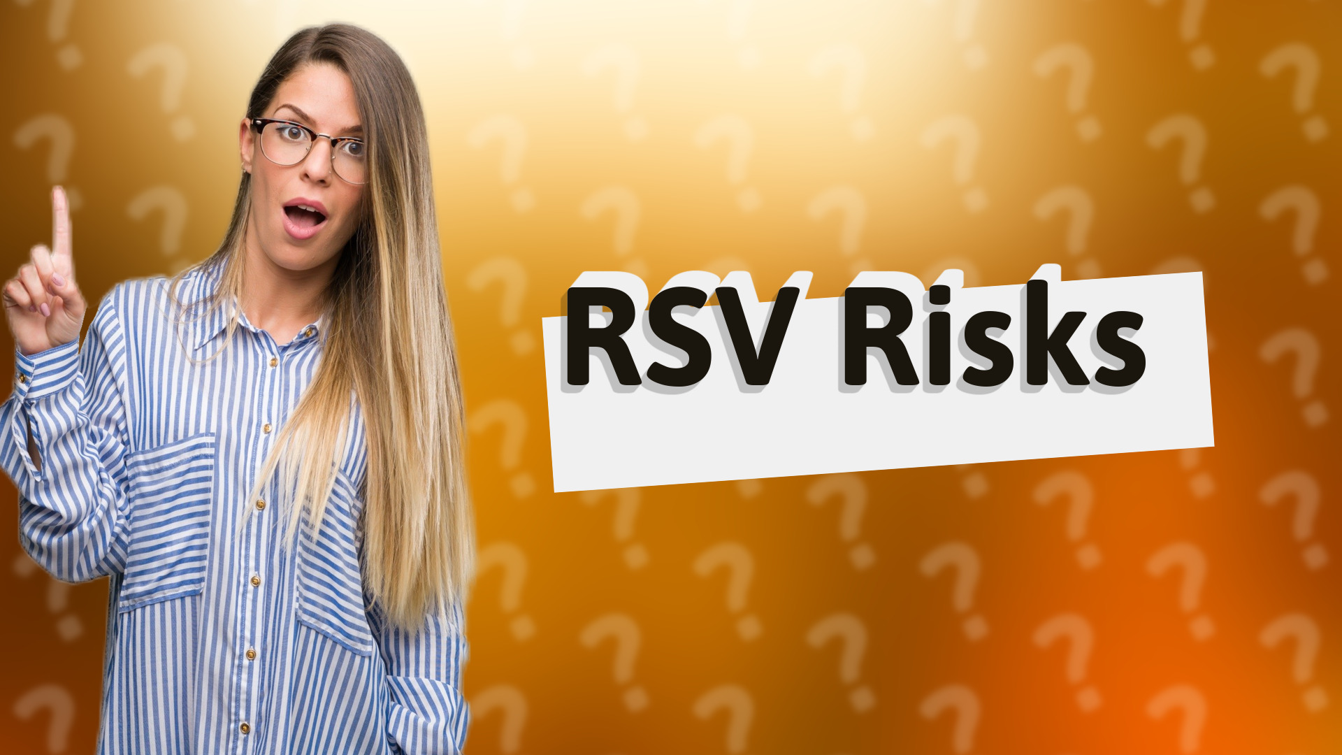 RSV Risks