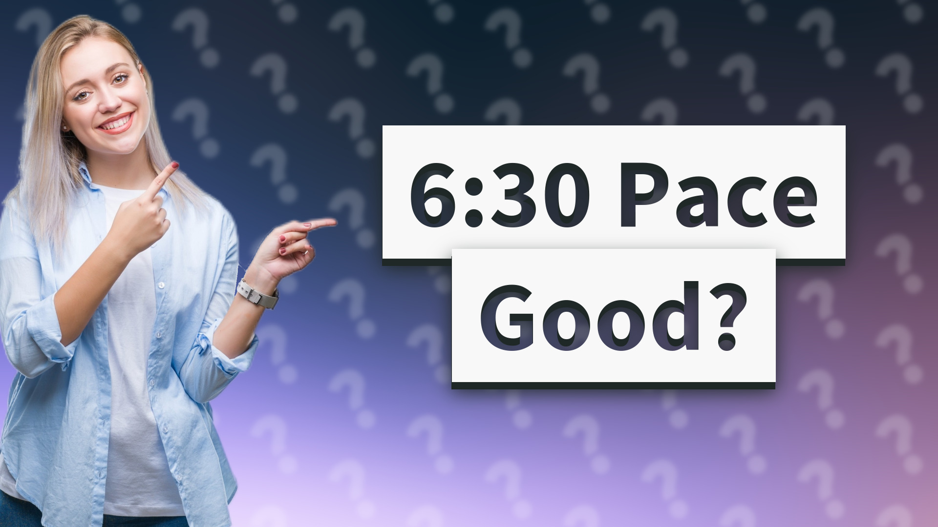 6:30 Pace Good?