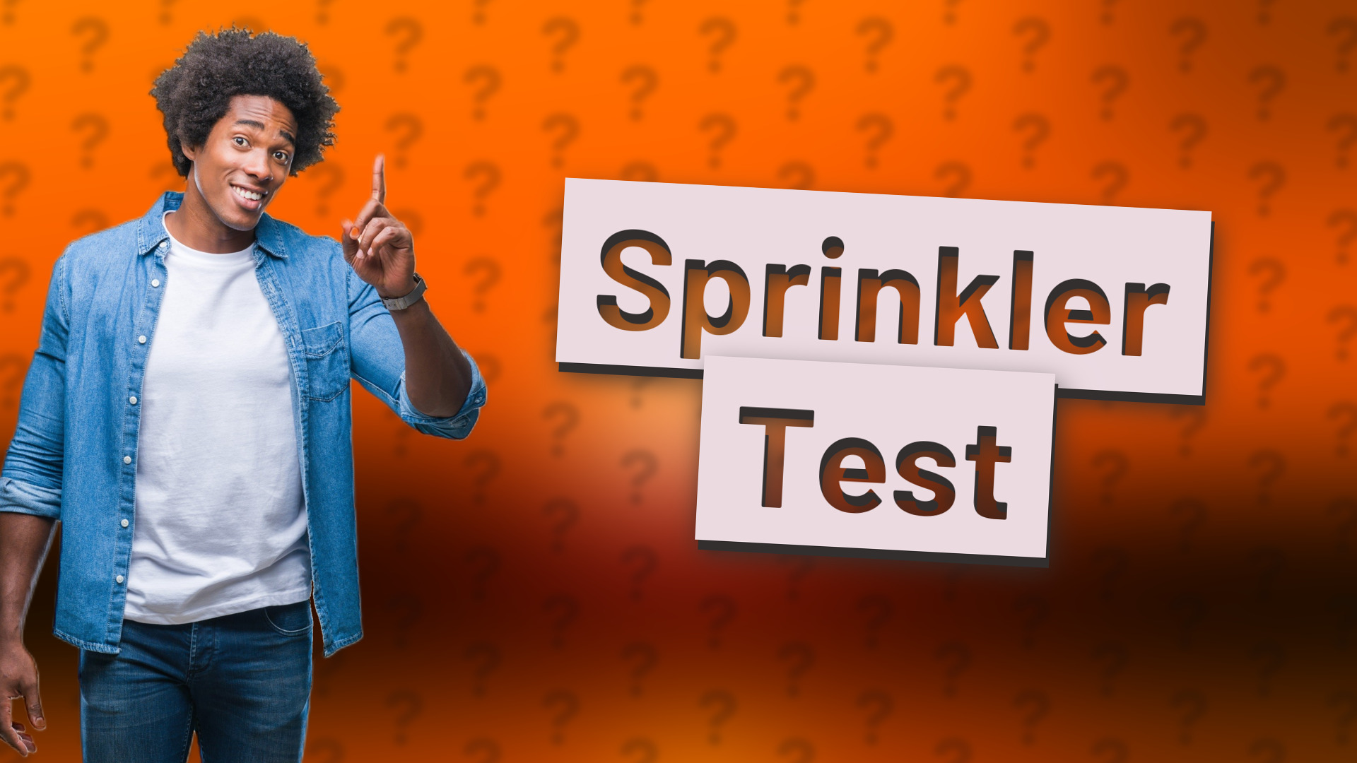 Sprinkler Test