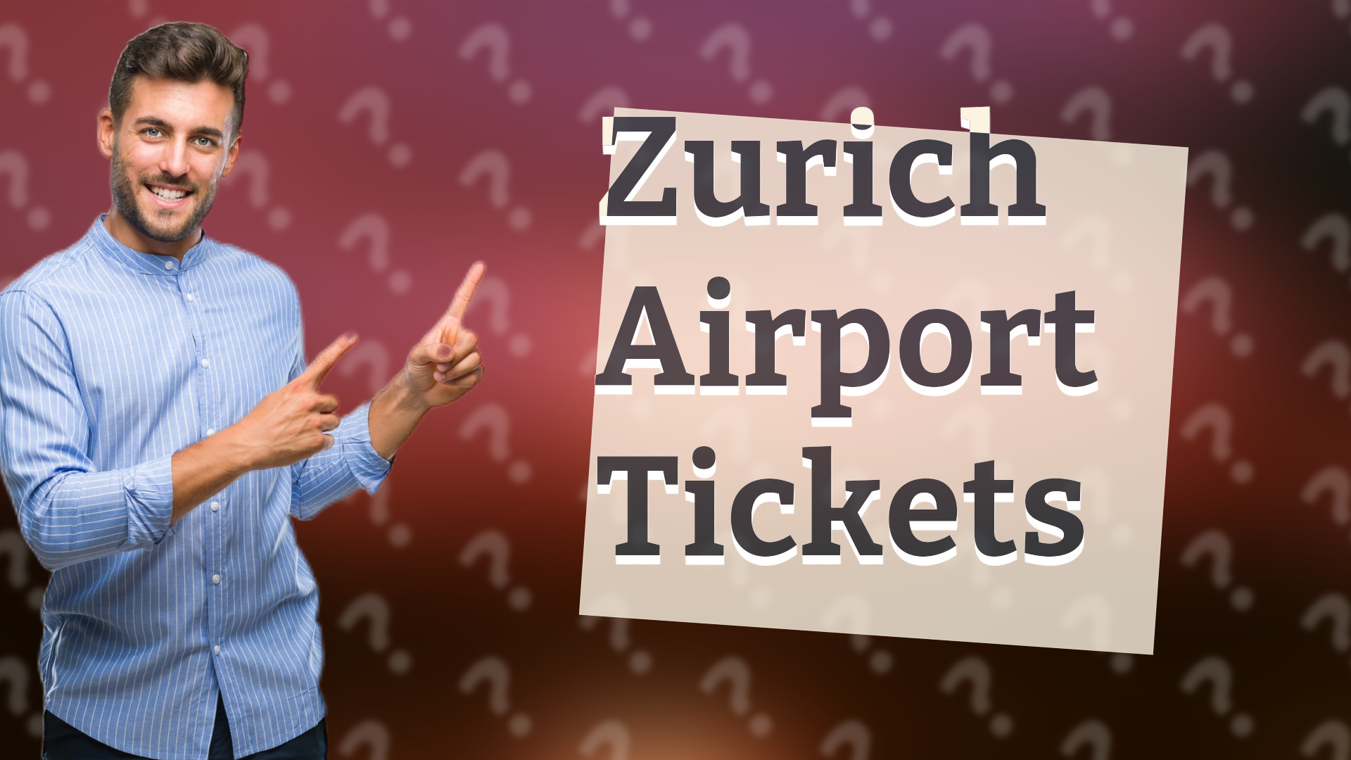 Zurich Airport Tickets