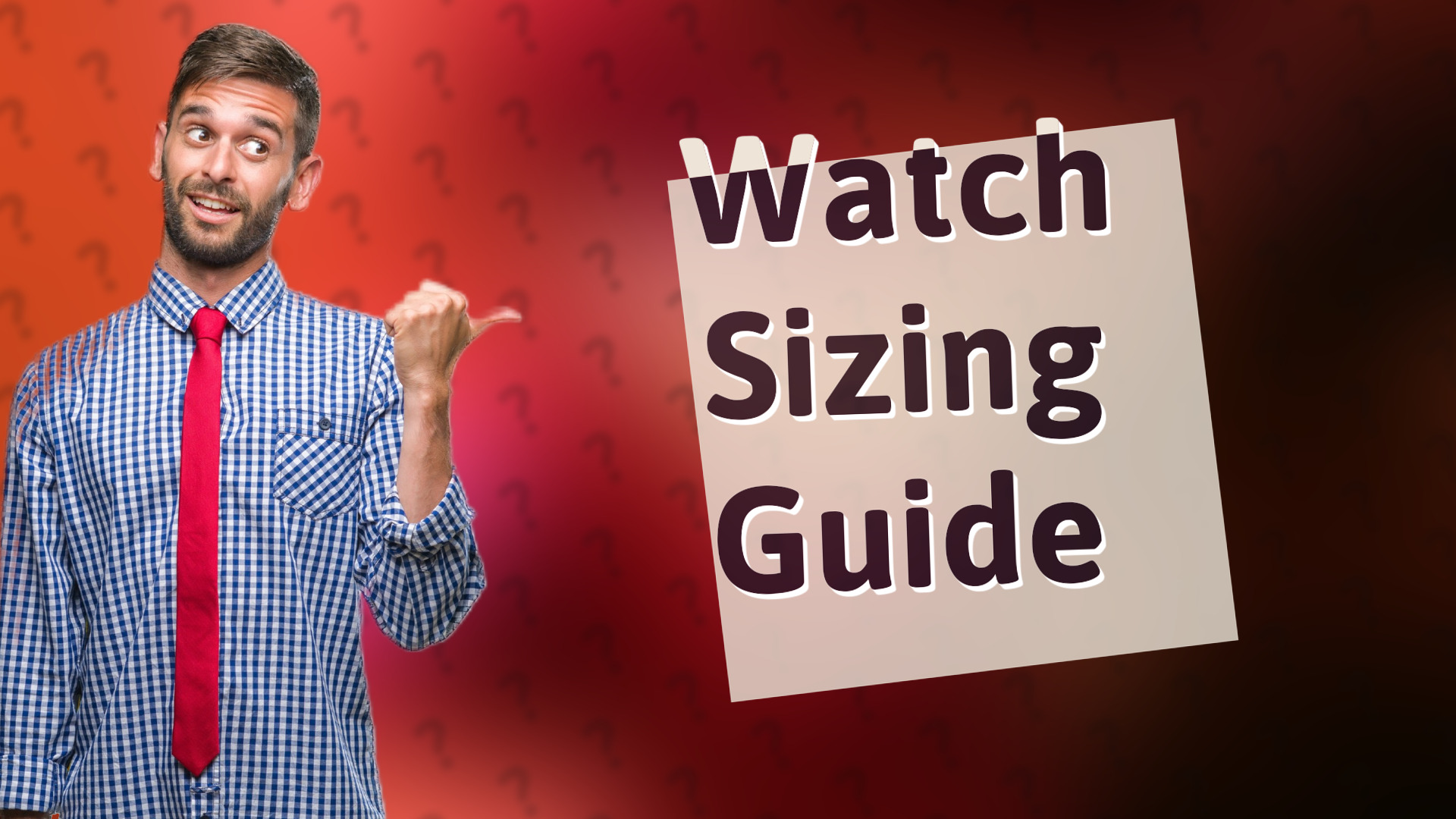 Watch Sizing Guide