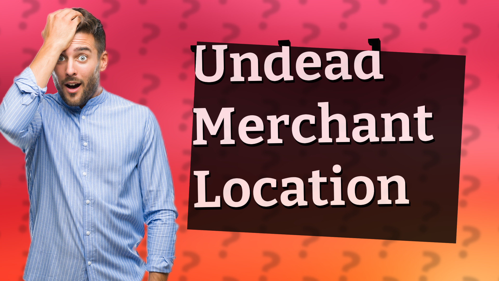 Undead Merchant Location