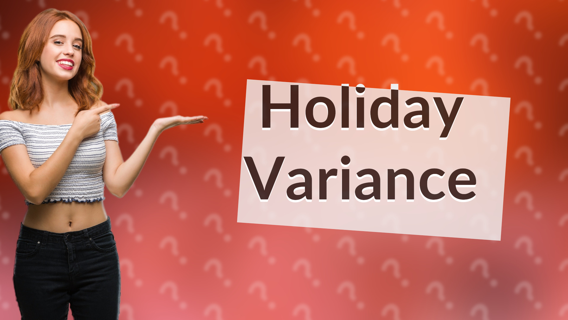 Holiday Variance