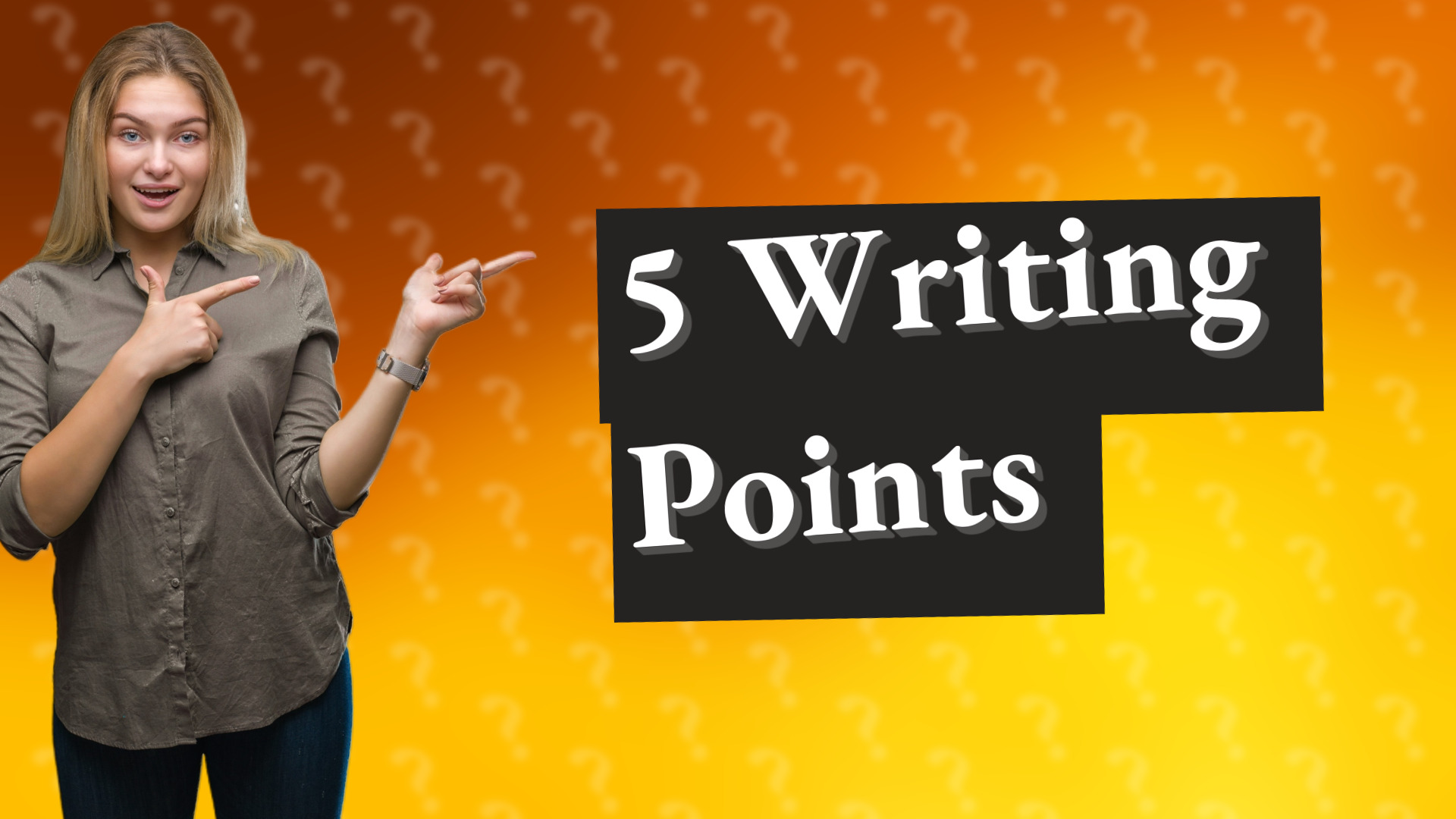 5 Writing Points