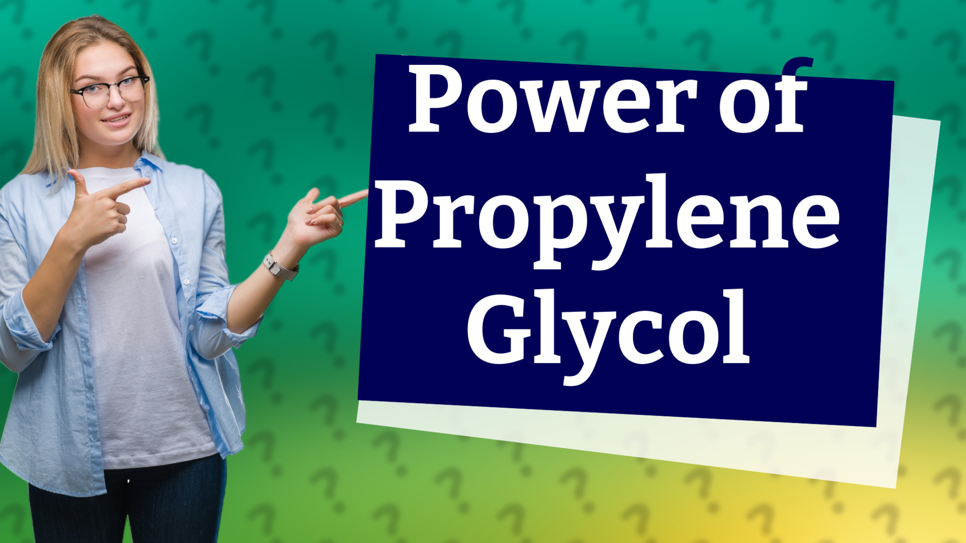 Power of Propylene Glycol