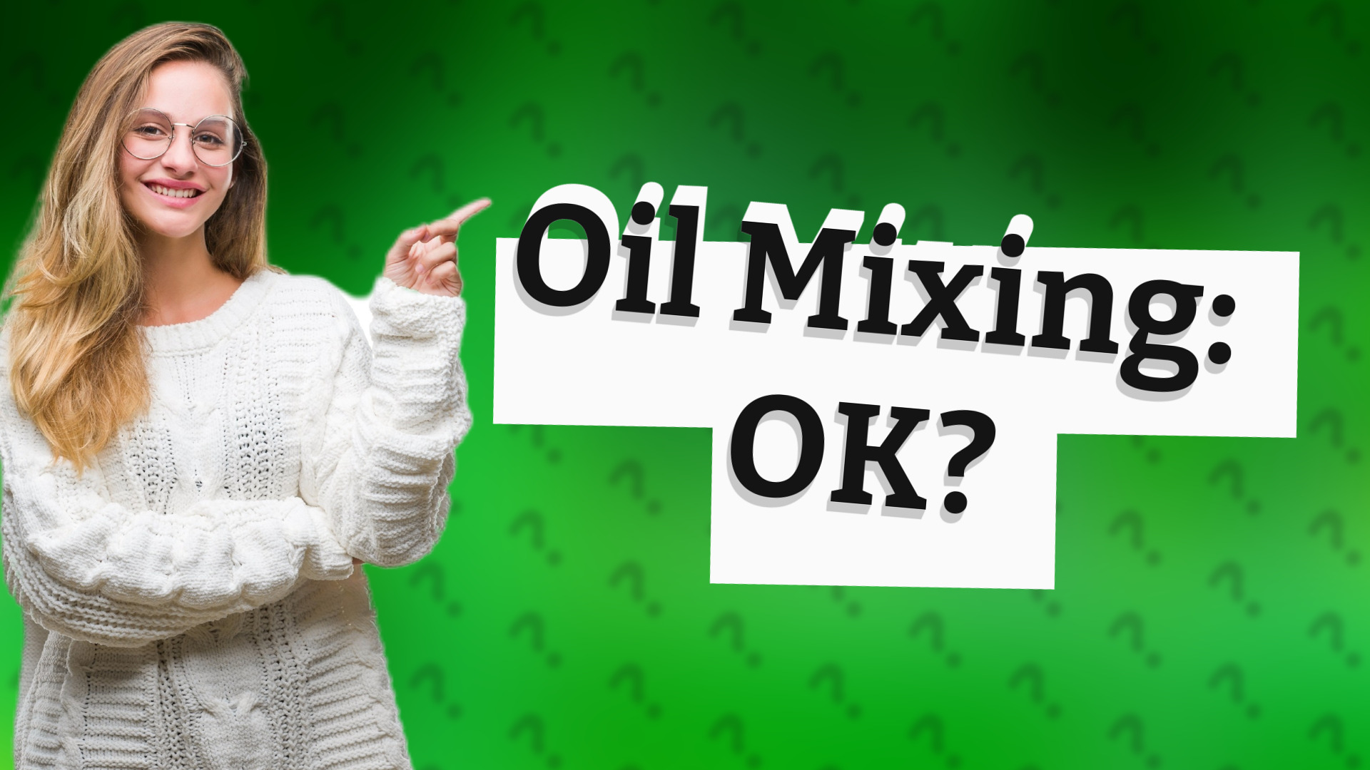Oil Mixing: OK?