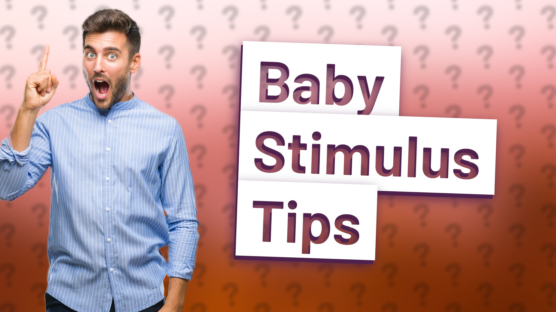 Baby Stimulus Tips