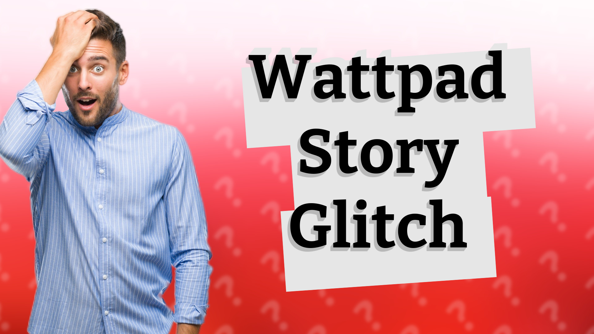 Wattpad Story Glitch