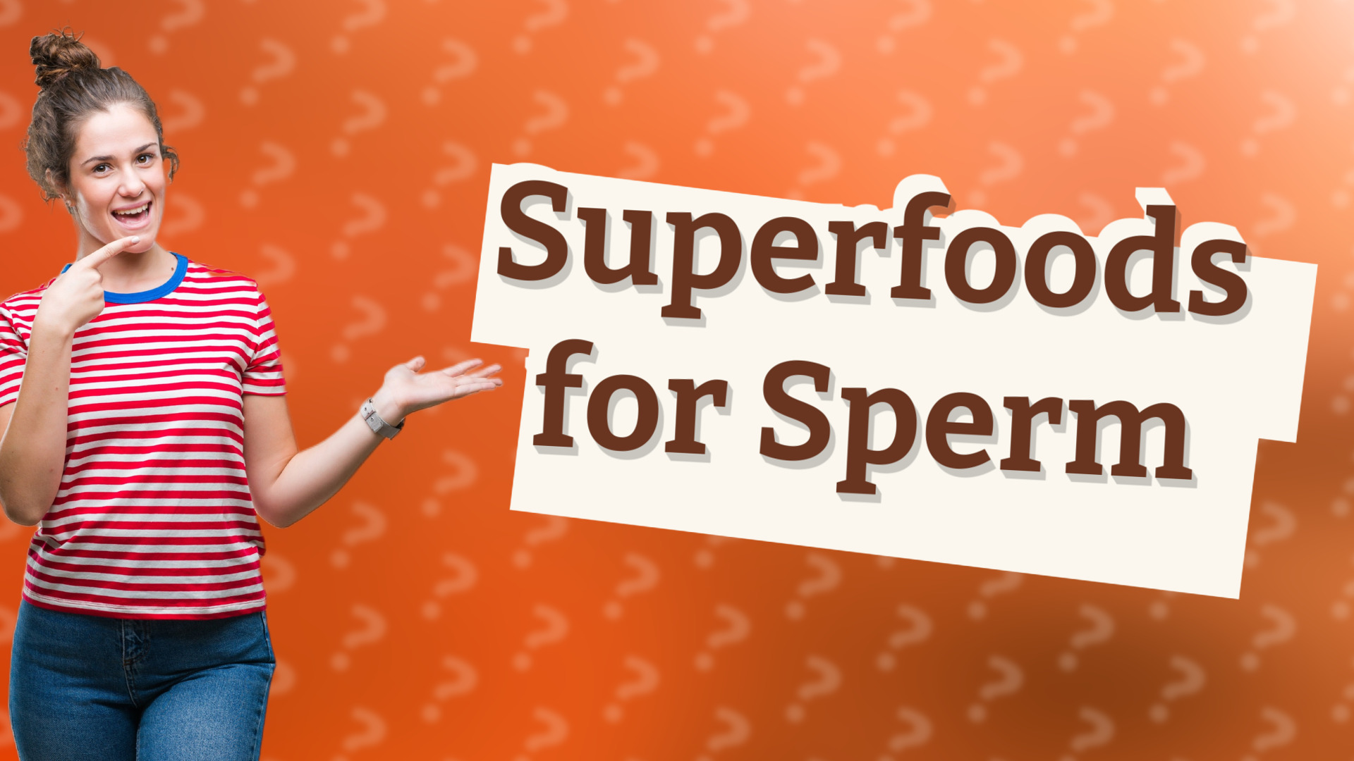 Superfoods for Sperm